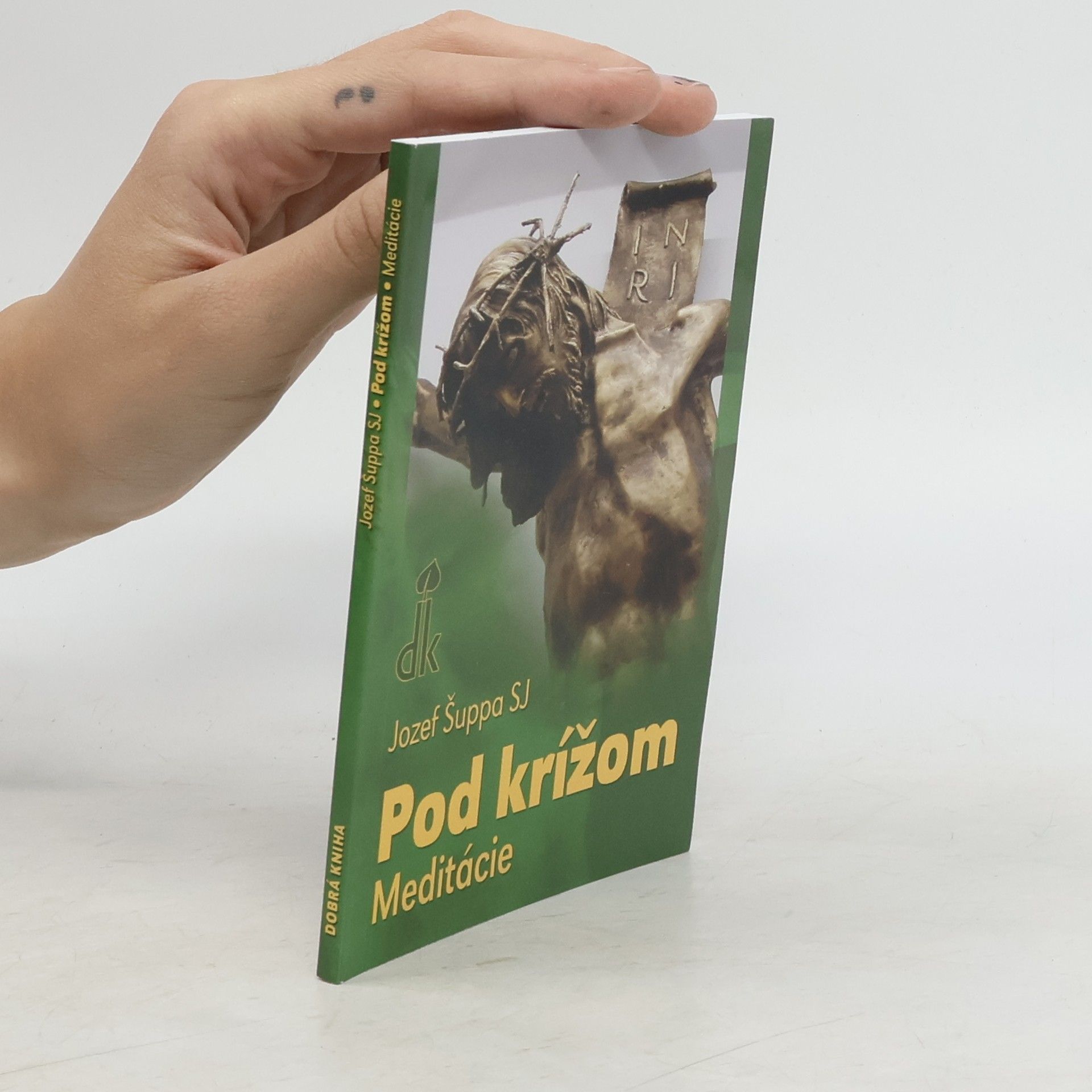 Jozef Šuppa SJ Pod krížom - Meditácie