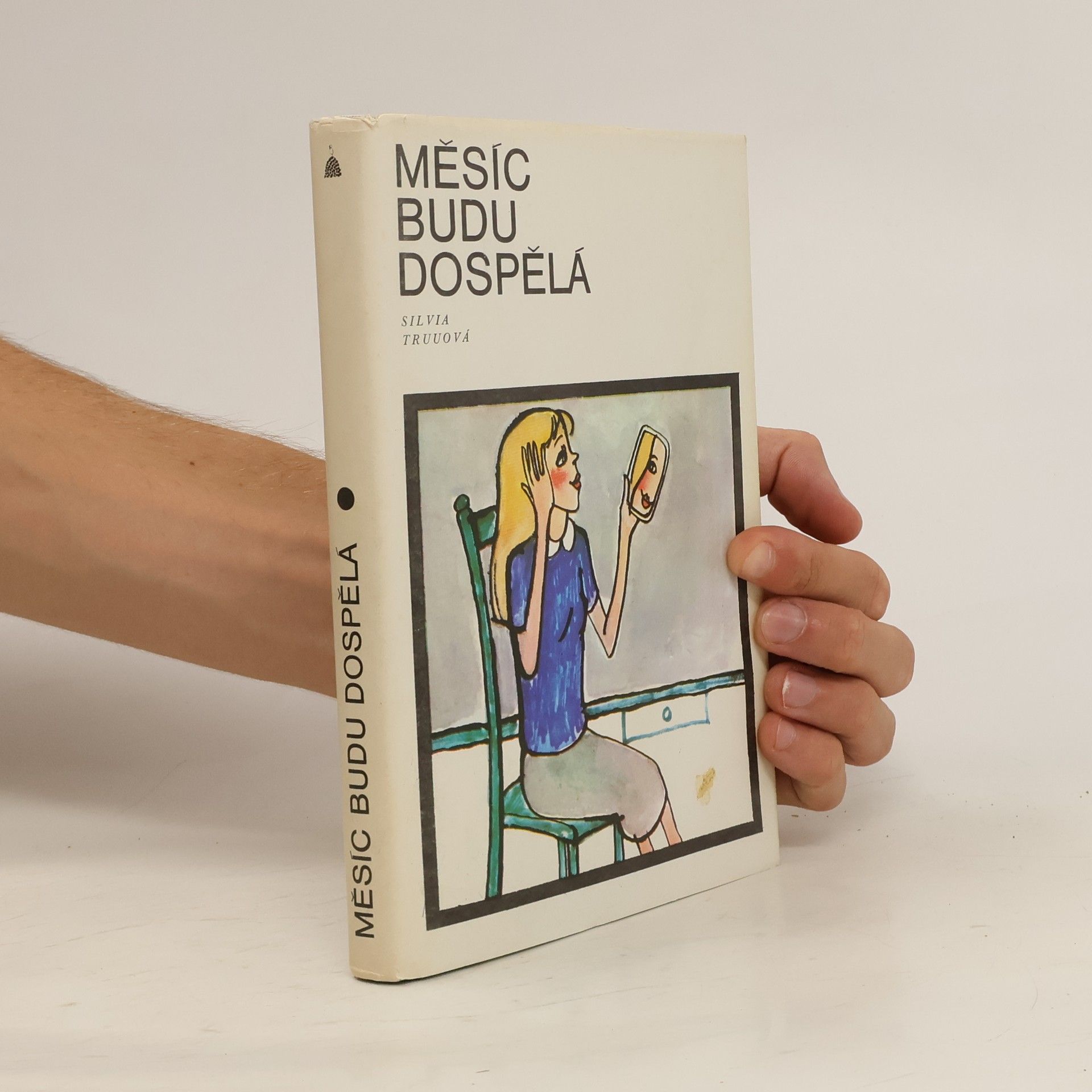 Silvia Truu Měsíc budu dospělá