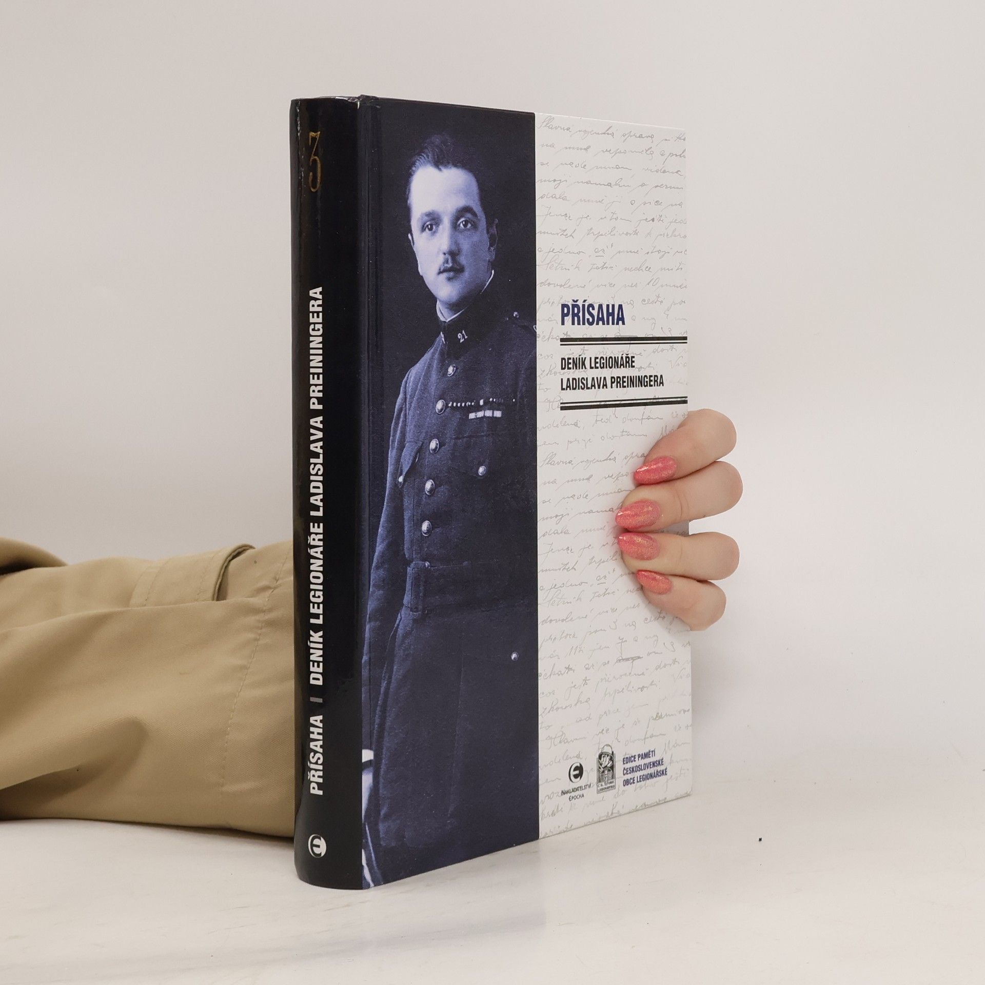 Ladislav Preininger Přísaha : deník legionáře Ladislava Preiningera