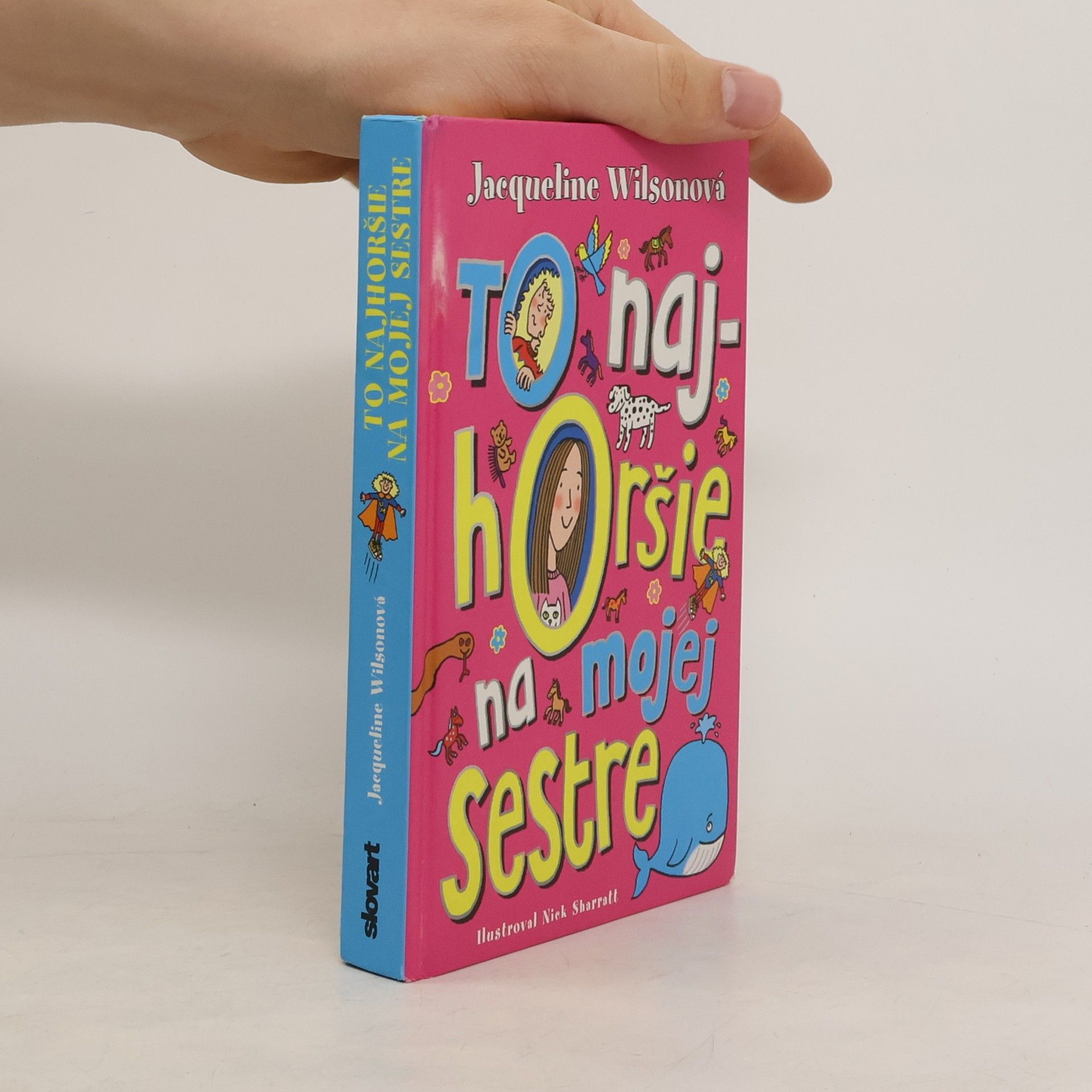 Jacqueline Wilson To najhoršie na mojej sestre