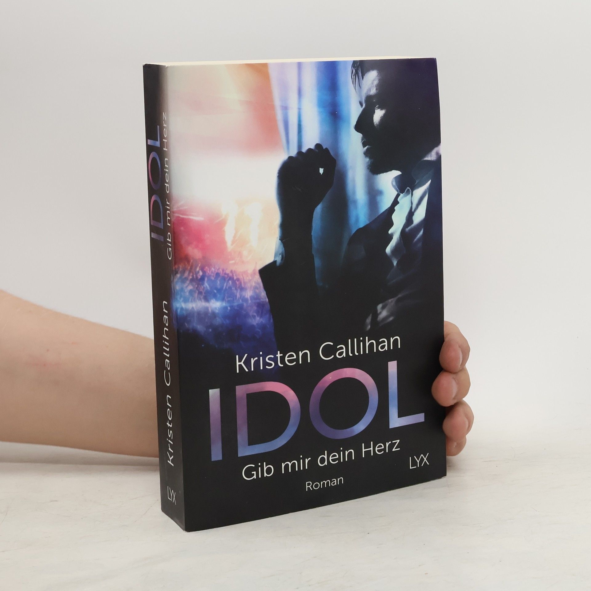 Kristen Callihan Idol: Gib mir dein Herz