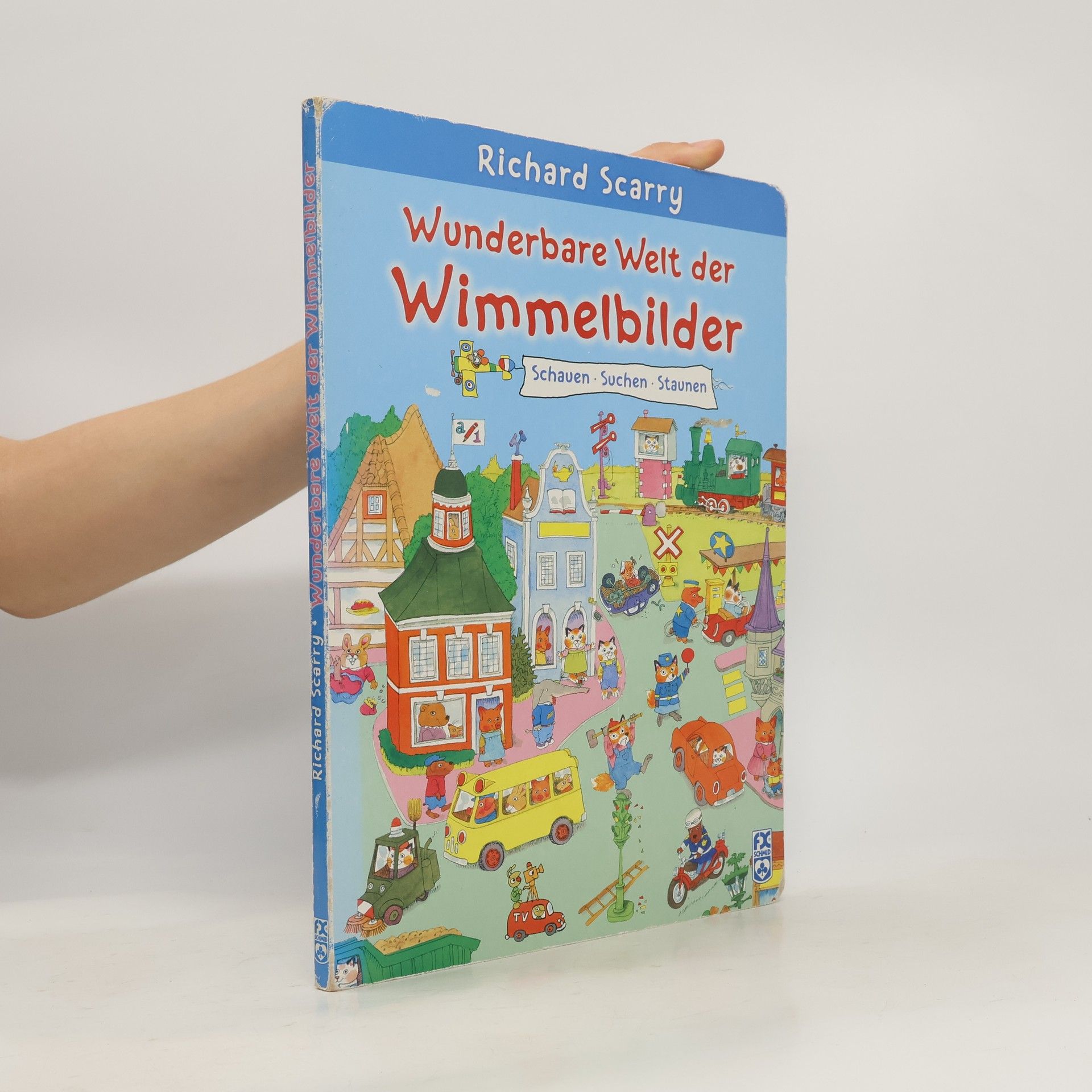 Richard Scarry Wunderbare Welt der Wimmelbilder. Schauen - Suchen - Staunen