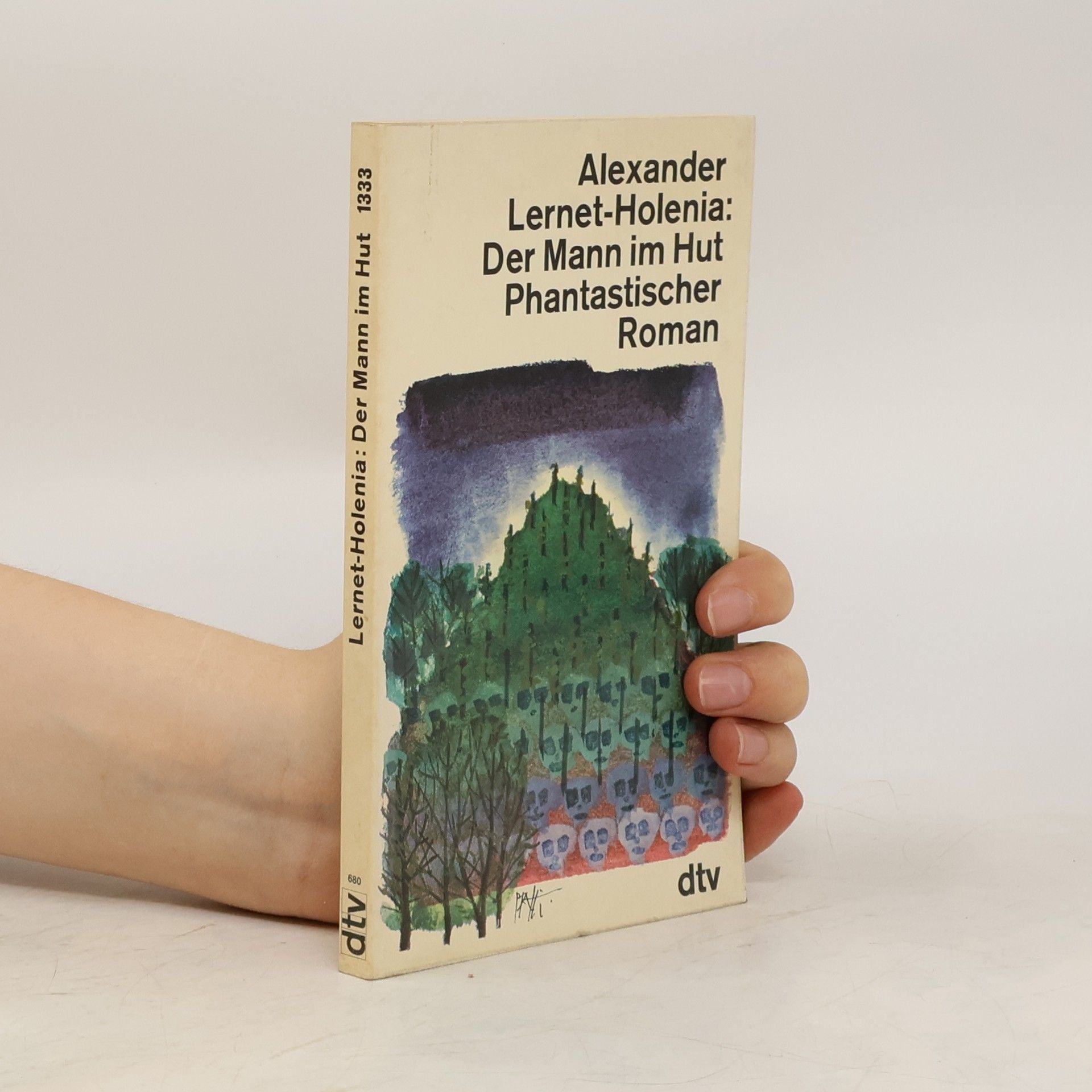 Alexander Lernet-Holenia Der Mann im Hut. Phantastischer Roman