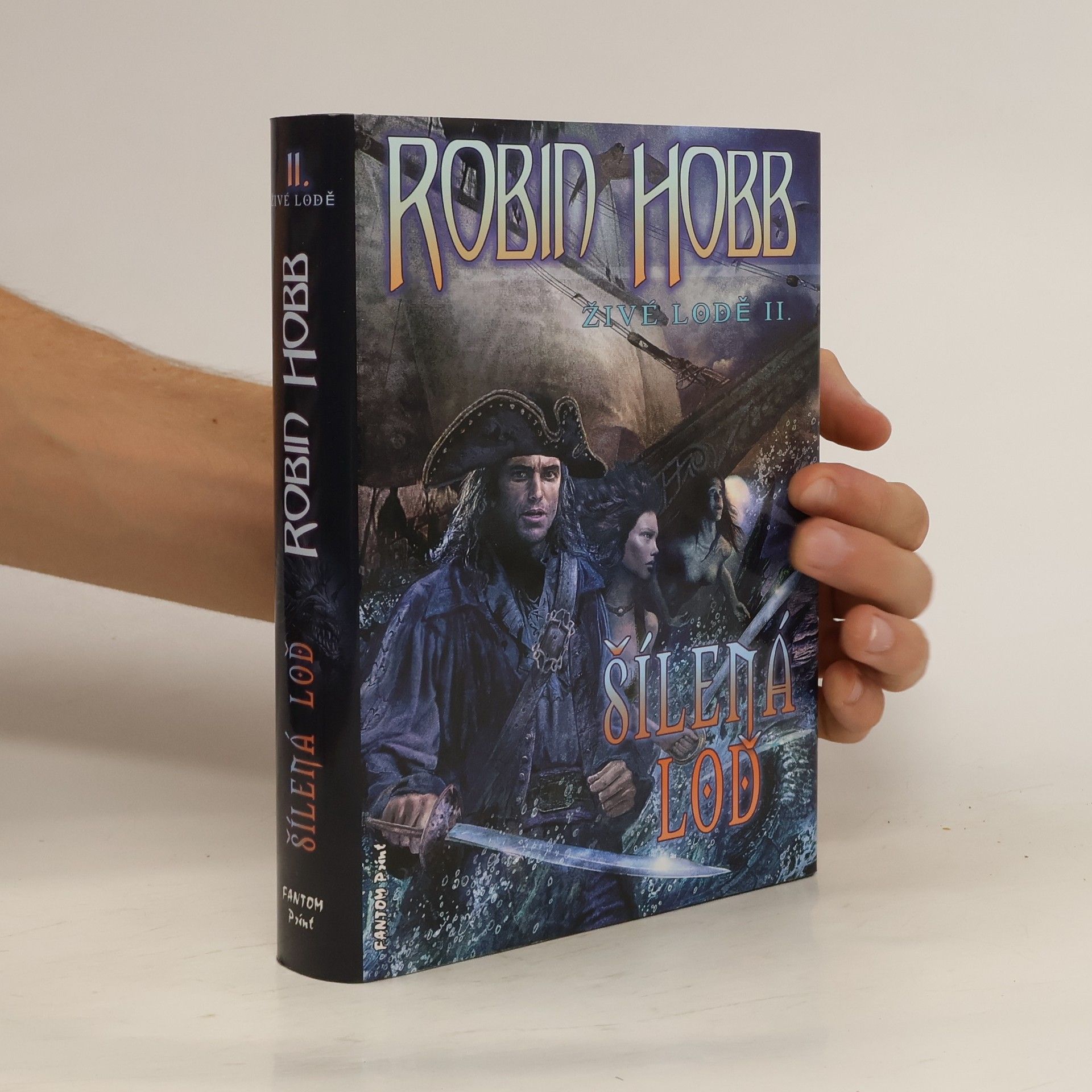 Robin Hobb Šílená loď. Živé lodě II