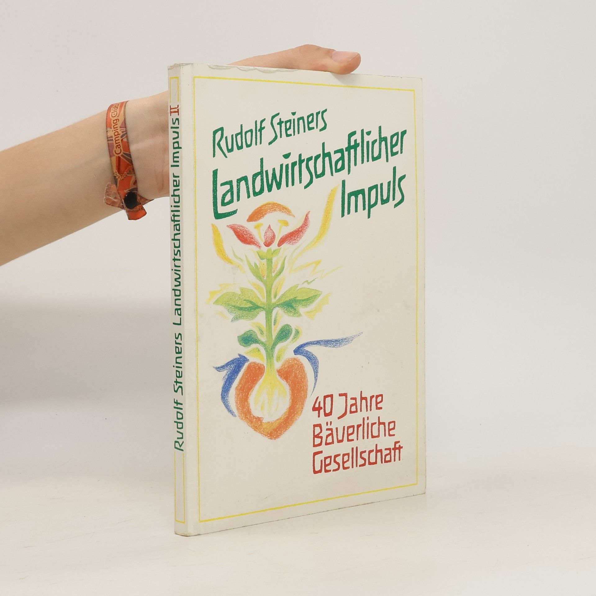 Rudolf Steiner Rudolf Steiners Landwirtschaftlicher Impuls II.