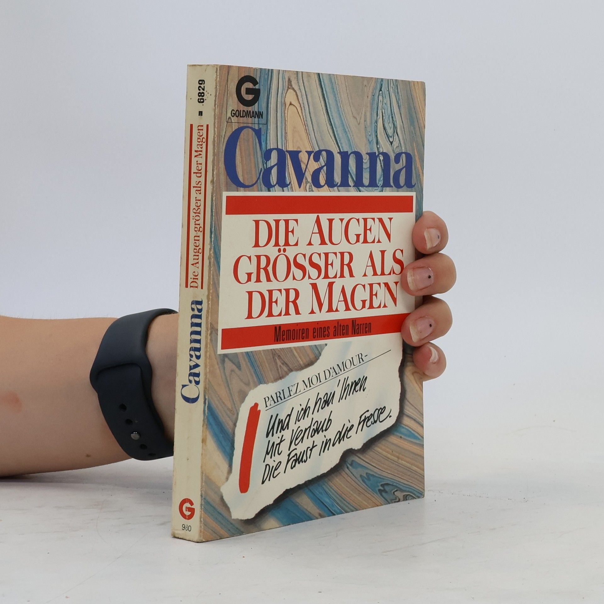 François Cavanna Die Augen größer als der Magen. Die Memoiren eines alten Narren.