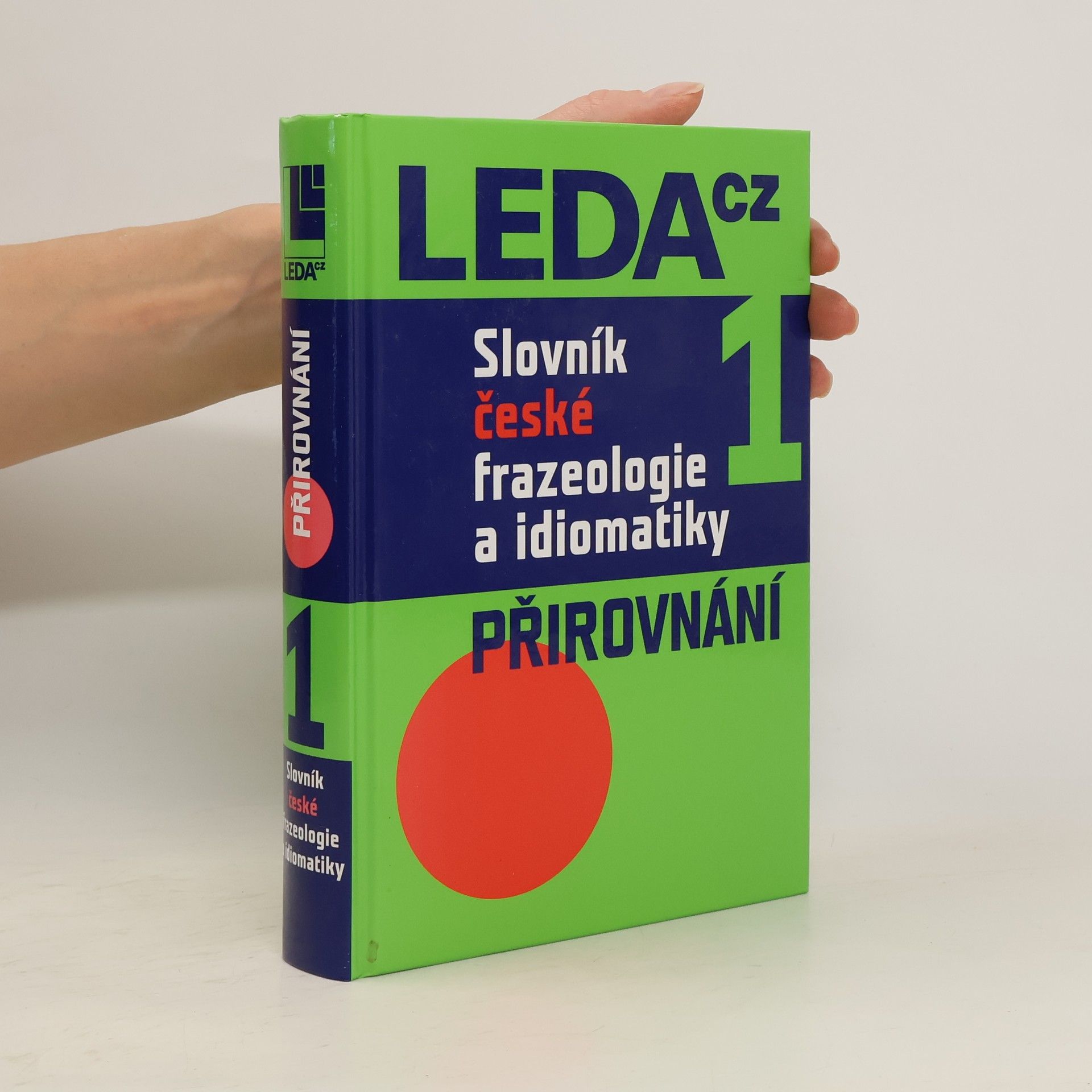 František Čermák Slovník české frazeologie a idiomatiky 1: Přirovnání