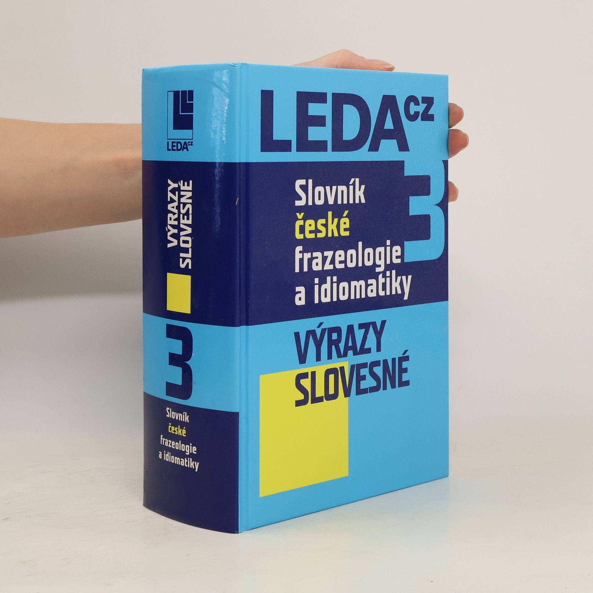 František Čermák Slovník české frazeologie a idiomatiky 3: Výrazy slovesné