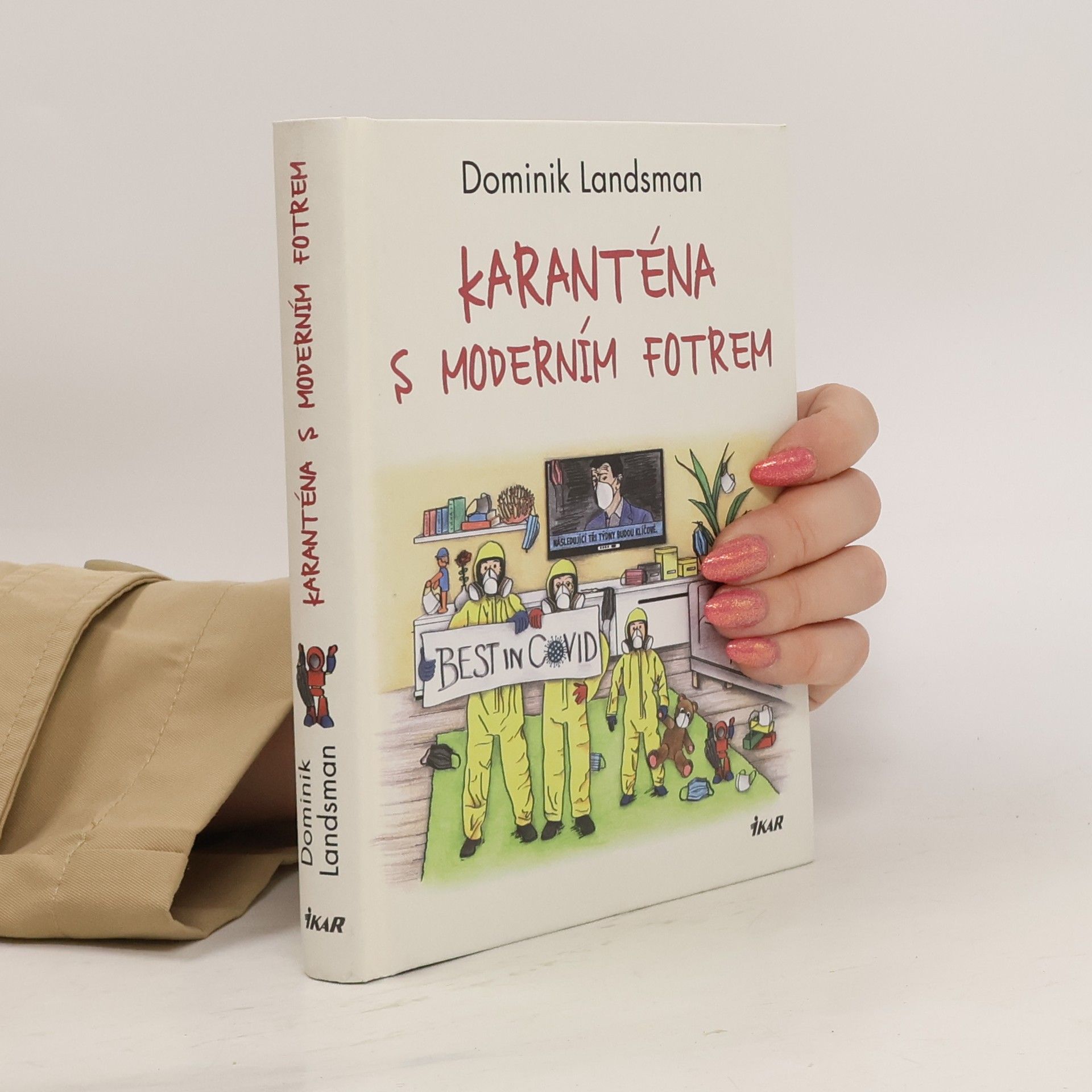 Dominik Landsman Karanténa s moderním fotrem