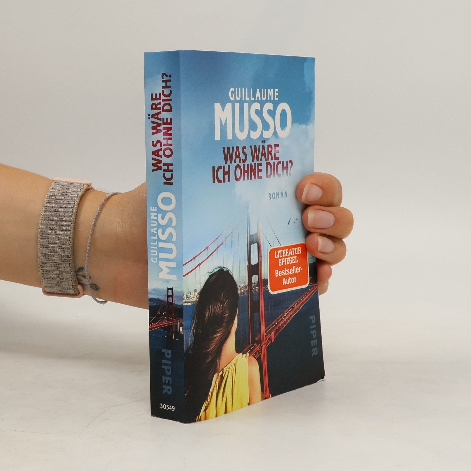 Guillaume Musso Was wäre ich ohne dich?