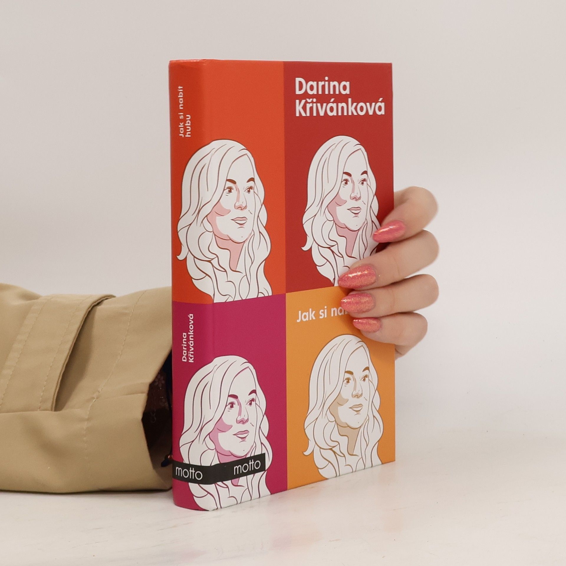 Darina Křivánková Jak si nabít hubu