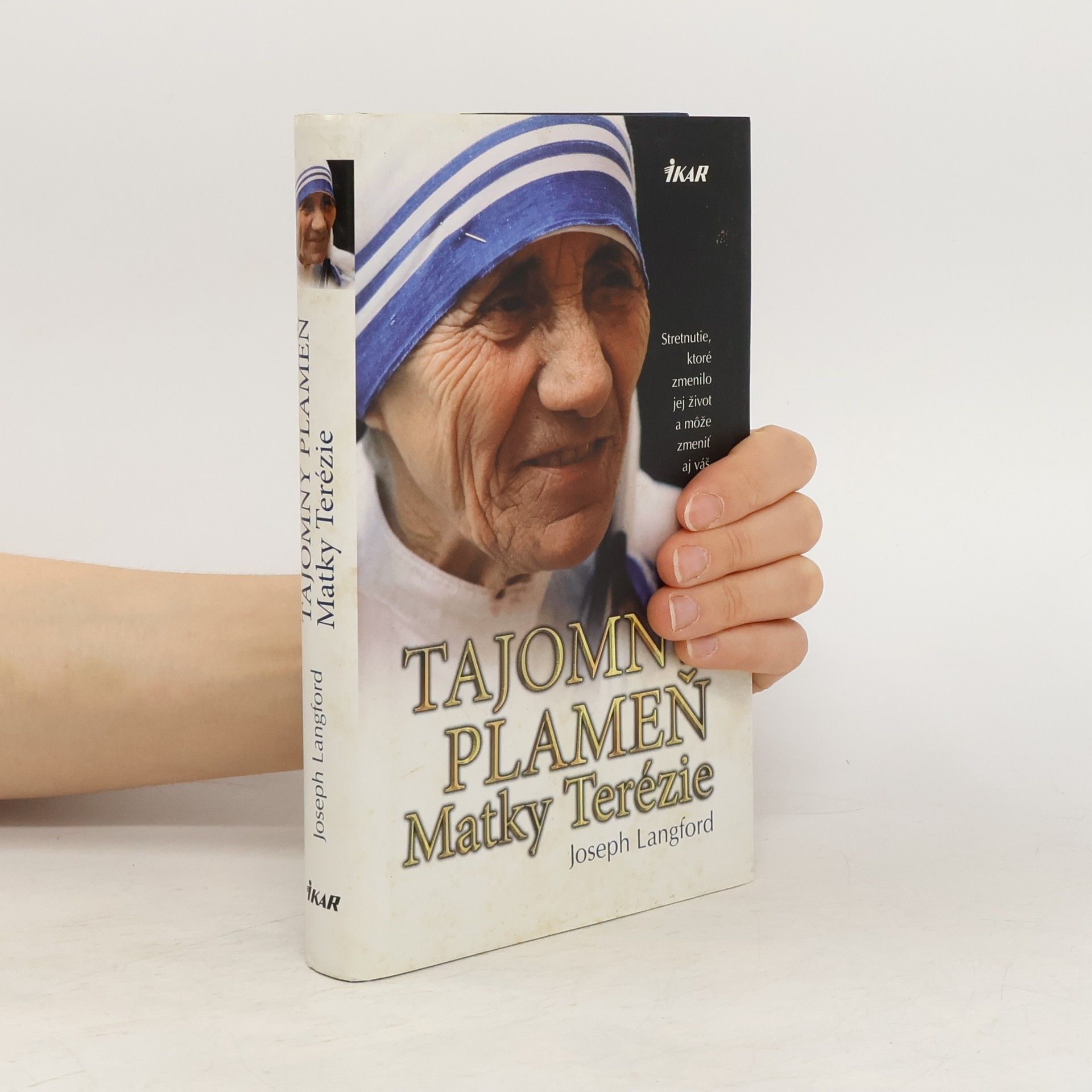 Joseph Langford Tajomný plameň matky terézie