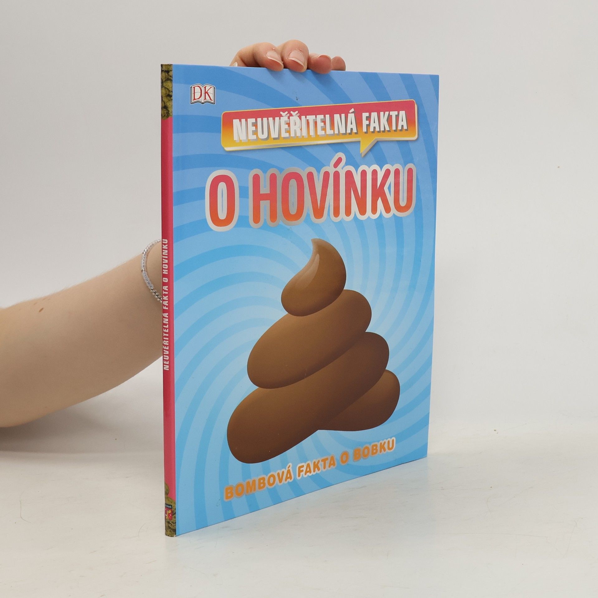 kolektiv Neuvěřitelná fakta o hovínku