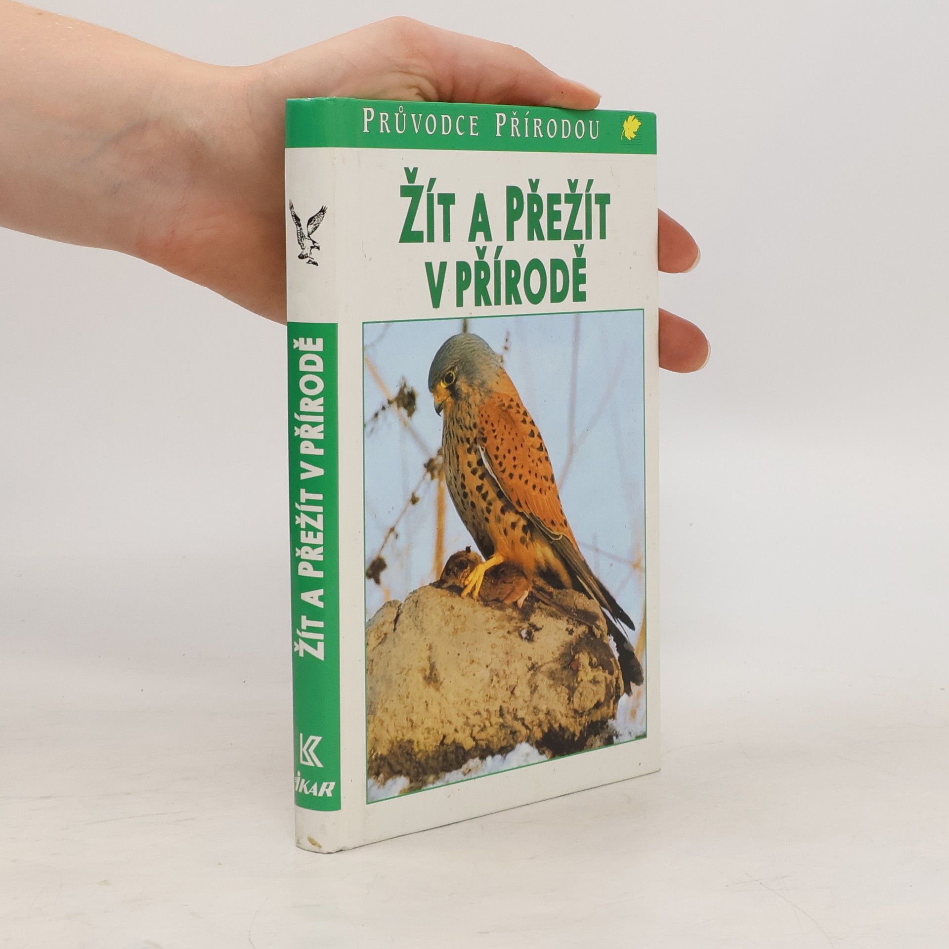 Josef H. Reichholf Žít a přežít v přírodě : ekologické souvislosti
