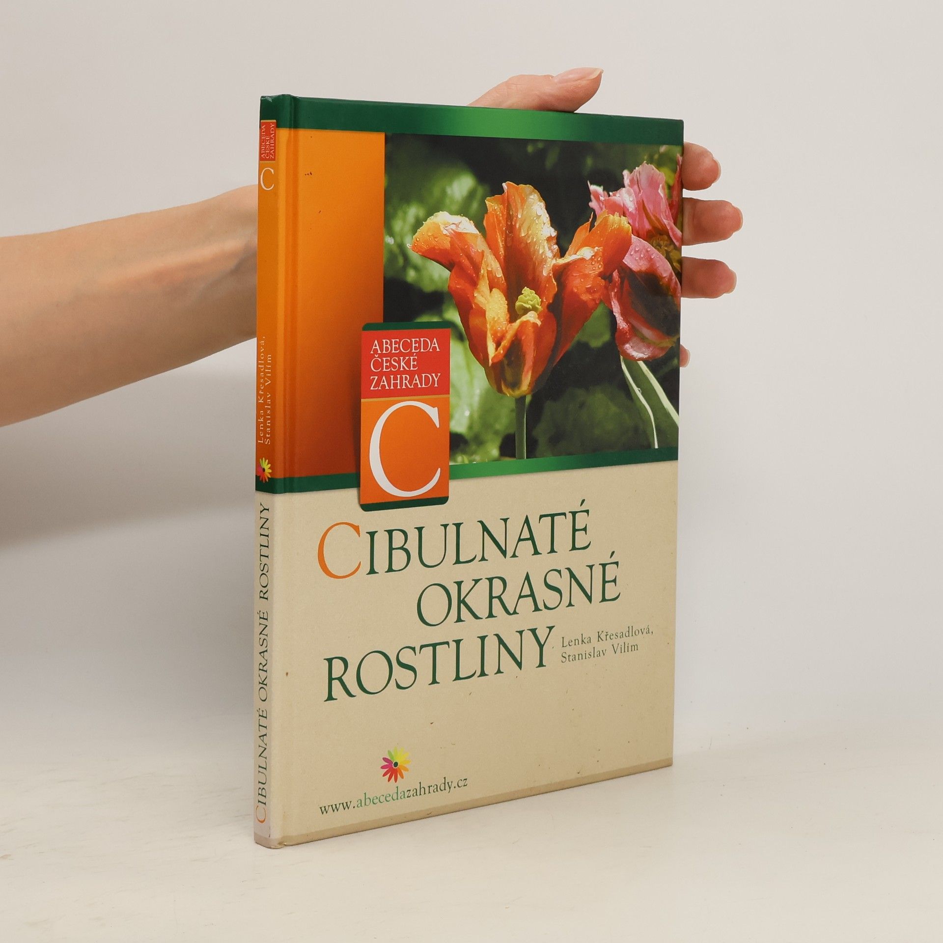 Lenka Křesadlová Cibulnaté okrasné rostliny