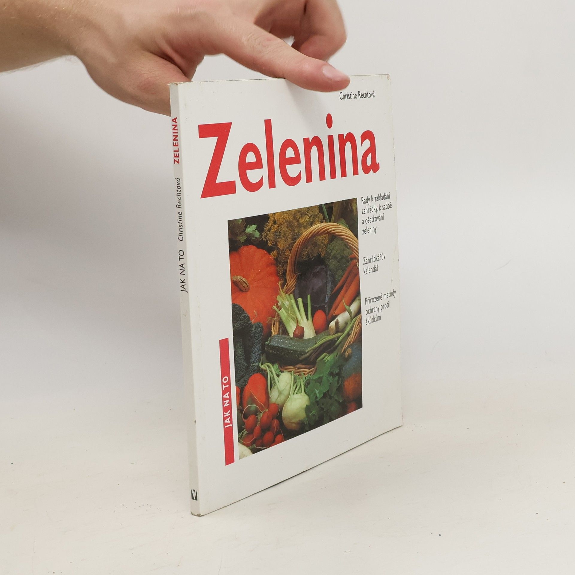 Christine Recht Zelenina z vlastní zahrádky