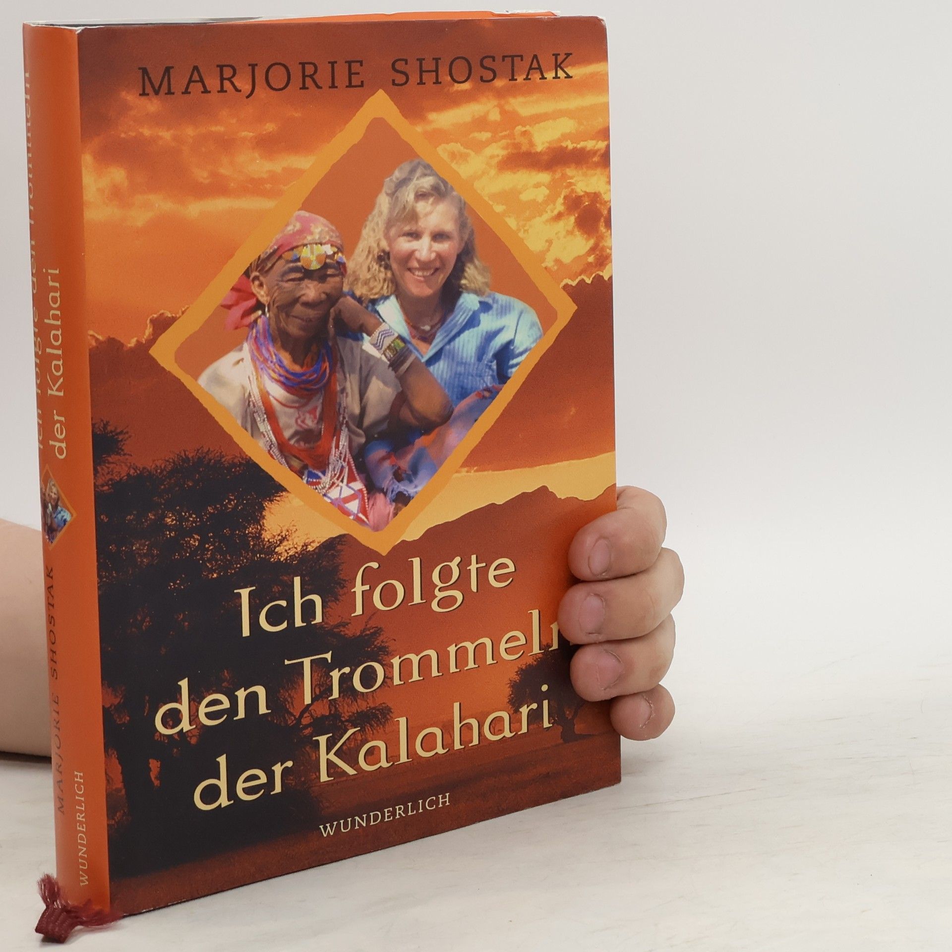 Marjorie Shostak Ich folgte den Trommeln der Kalahari
