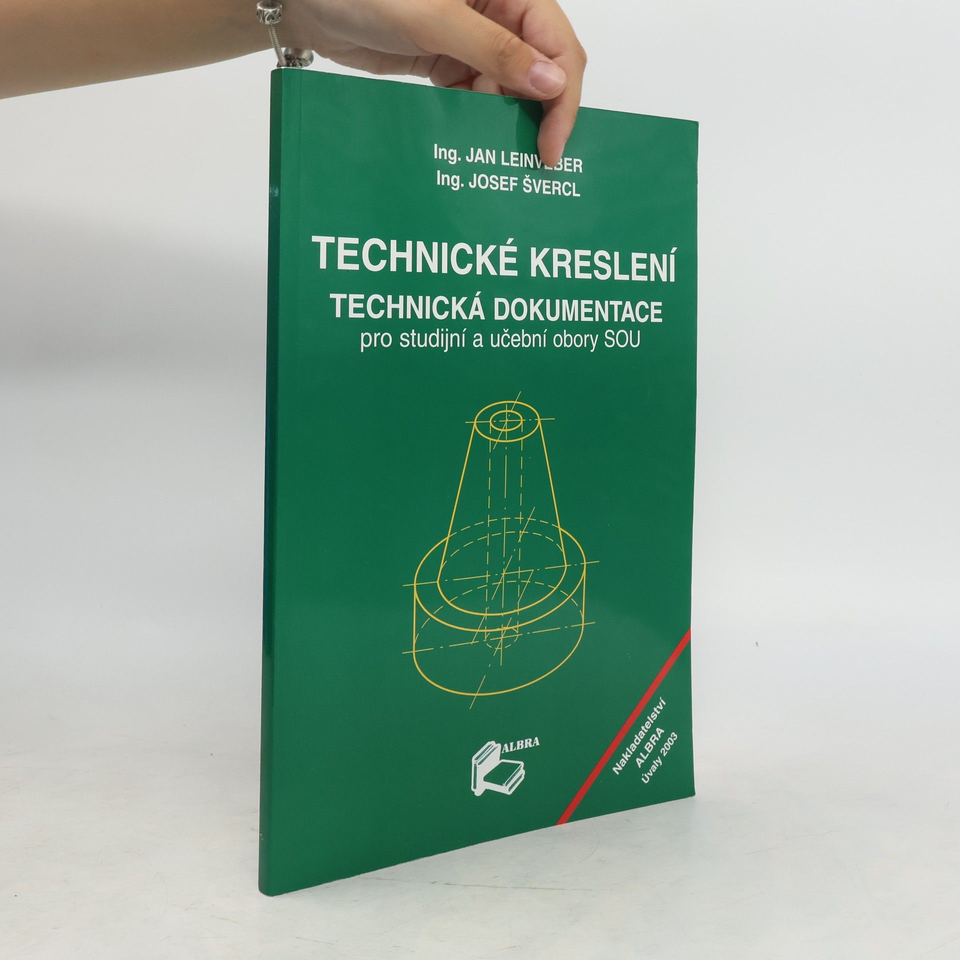Jan Leinveber Technické kreslení. Technická dokumentace pro studijní a učební obory SOU