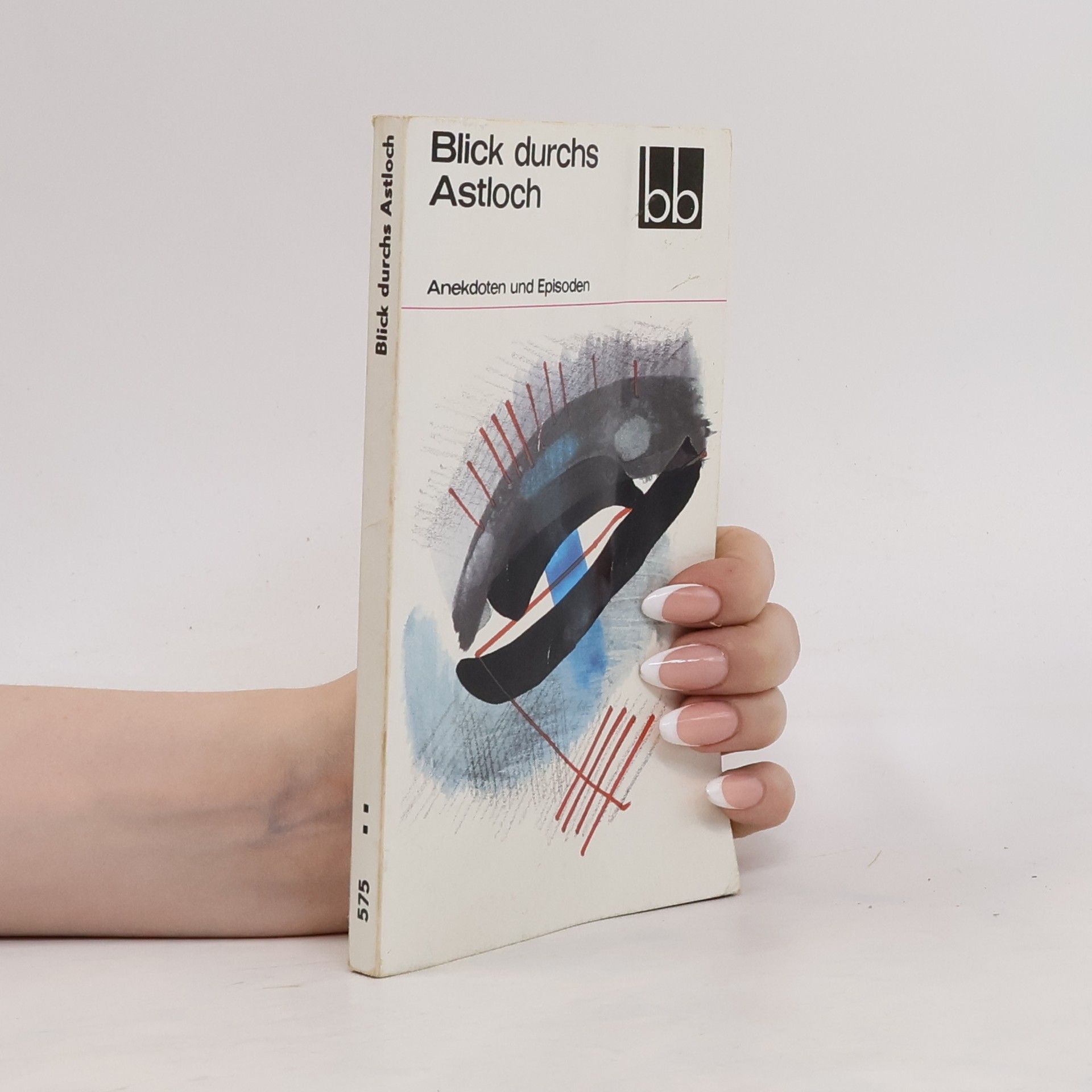 Autores varios Blick durchs Astloch
