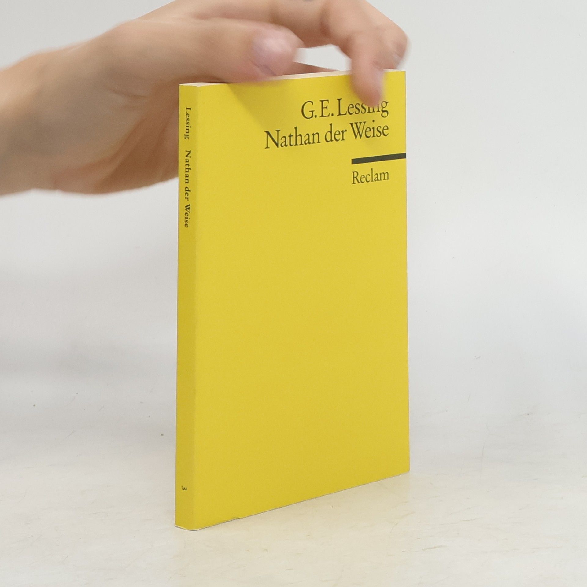 Gotthold Ephraim Lessing Nathan der Weise