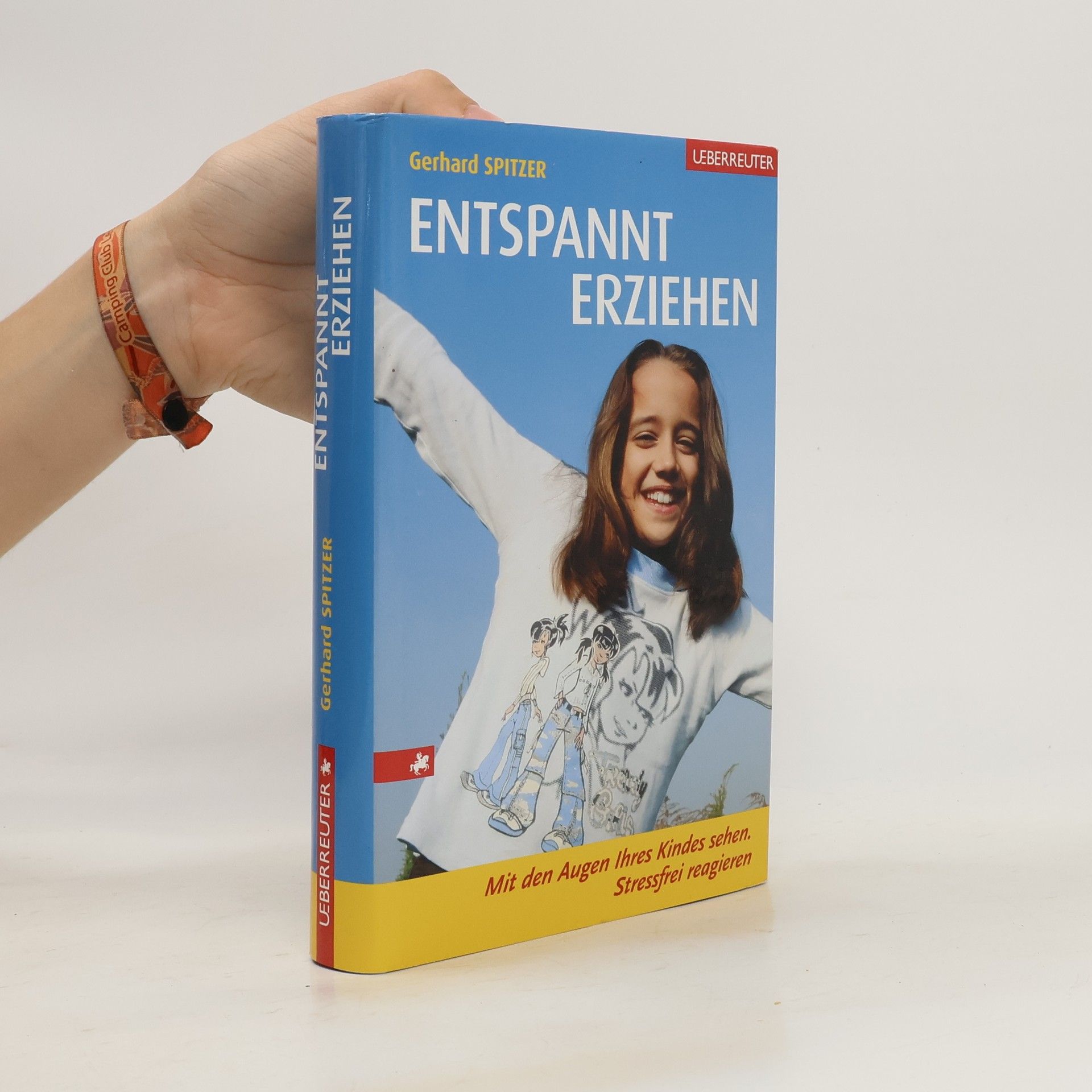 Gerhard Spitzer Entspannt erziehen