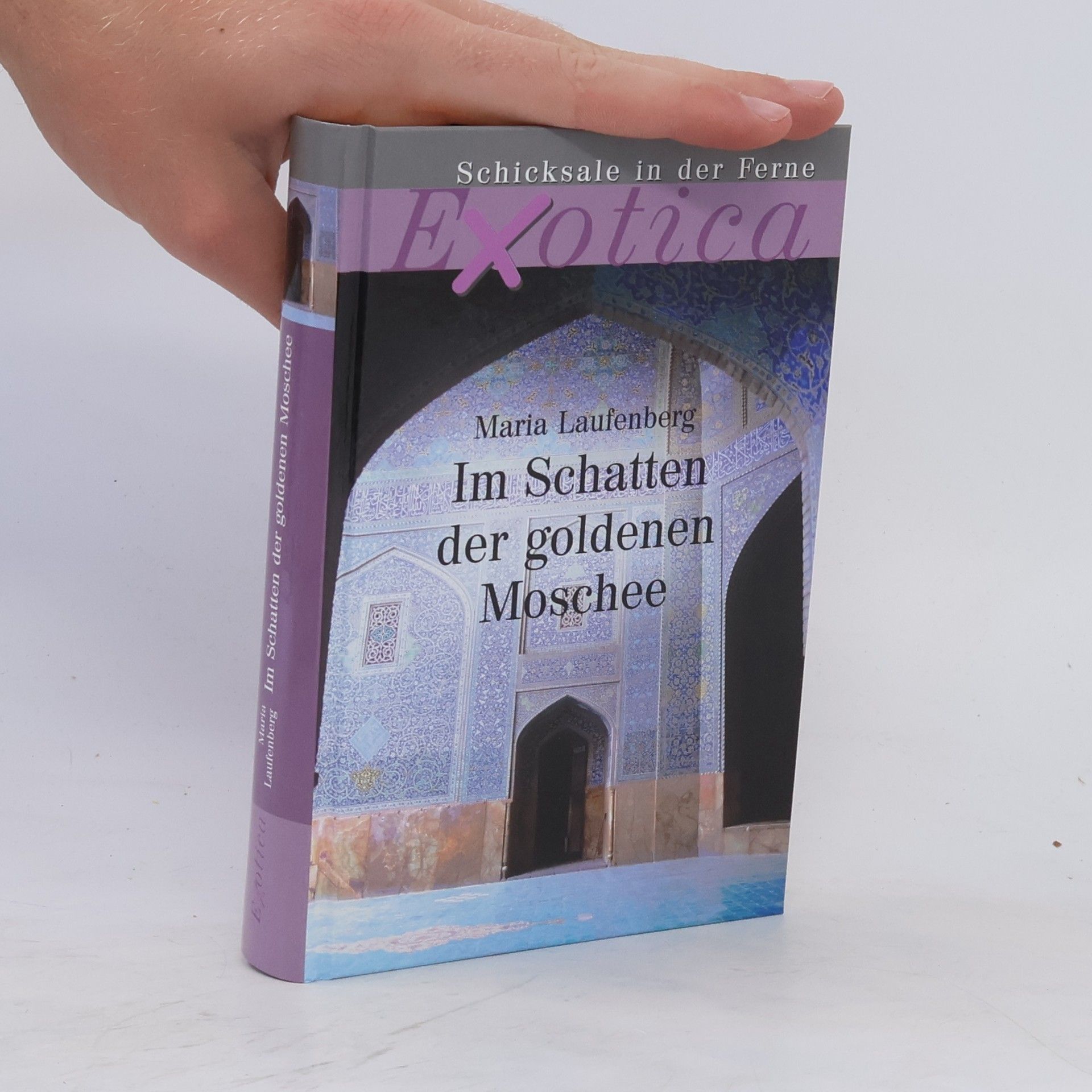 Maria Laufenberg Im Schatten der goldenen Moschee