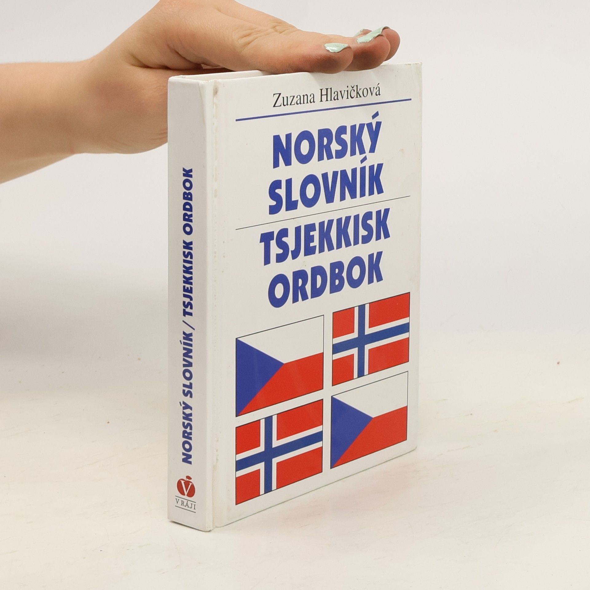 Zuzana Hlavičková Norský slovník. Tsjekkisk ordbok