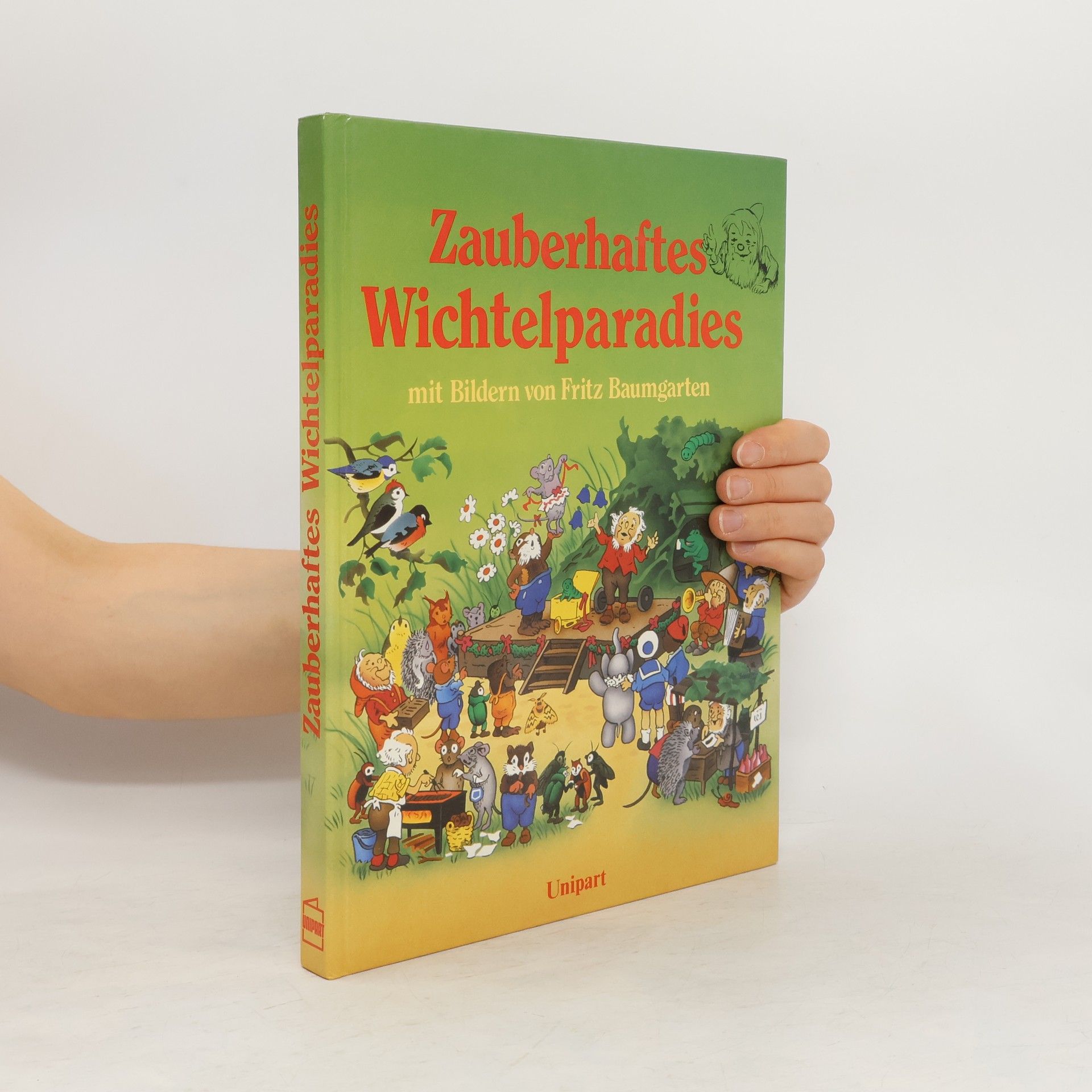 Fritz Baumgarten Zauberhaftes Wichtelparadies