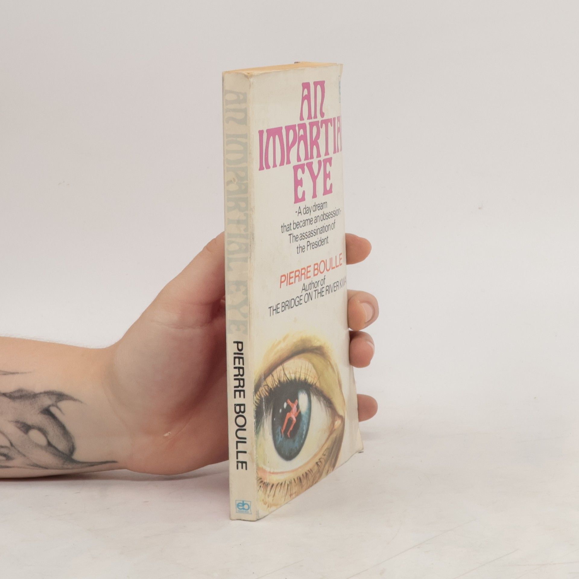 Pierre Boulle An Impartial Eye