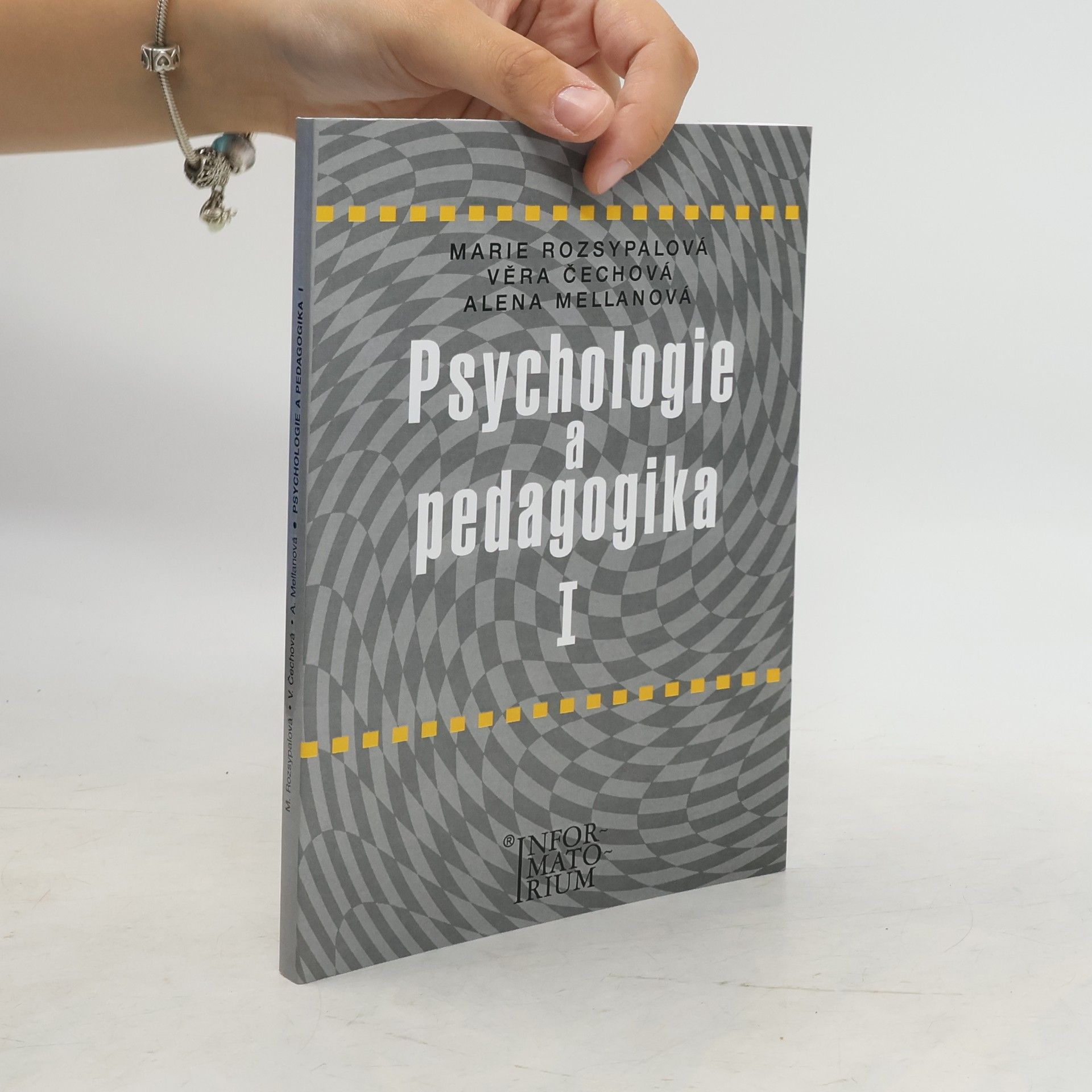 Marie Rozsypalová Psychologie a pedagogika I : pro středni zdravotnické školy