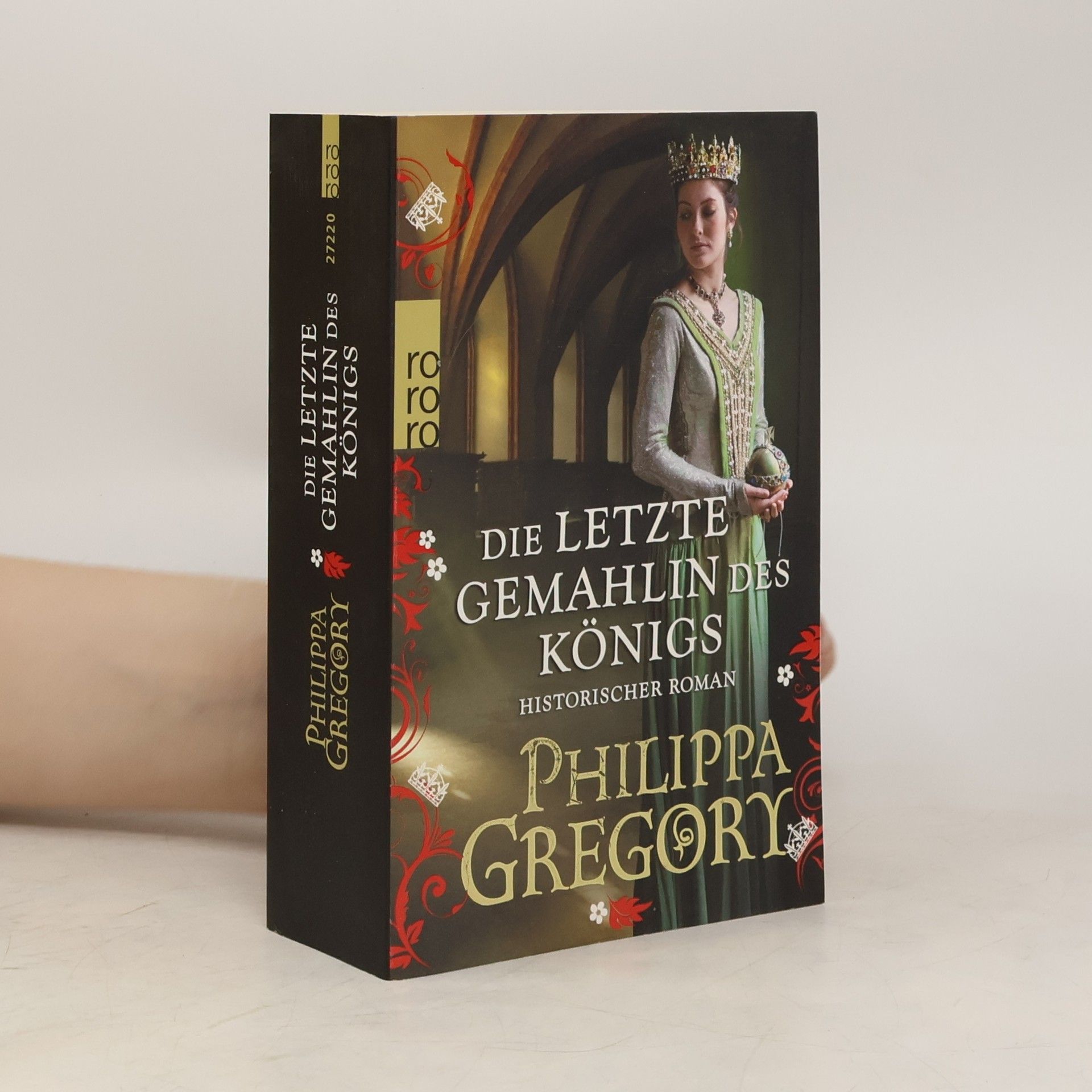 Philippa Gregory Die letzte Gemahlin des Königs