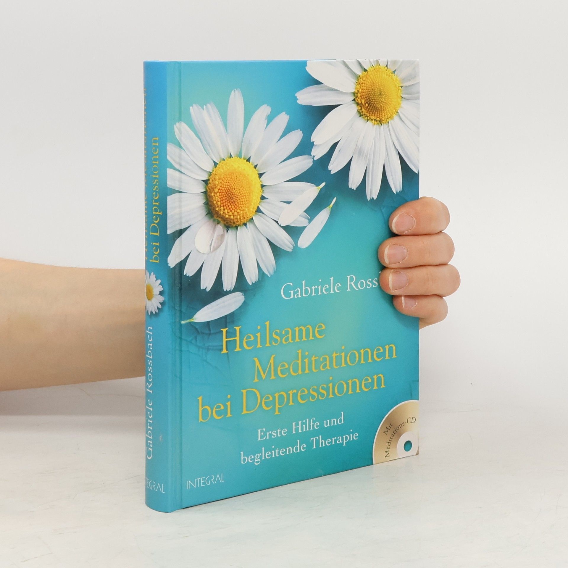 Gaby Rossbach Heilsame Meditationen bei Depressionen