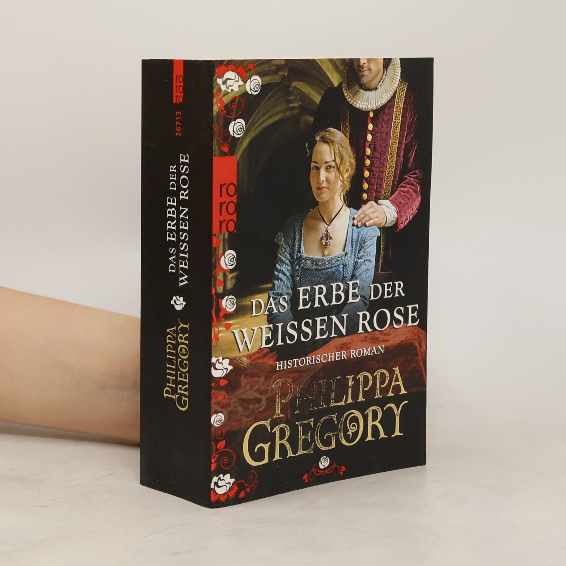 Philippa Gregory Das Erbe der weißen Rose
