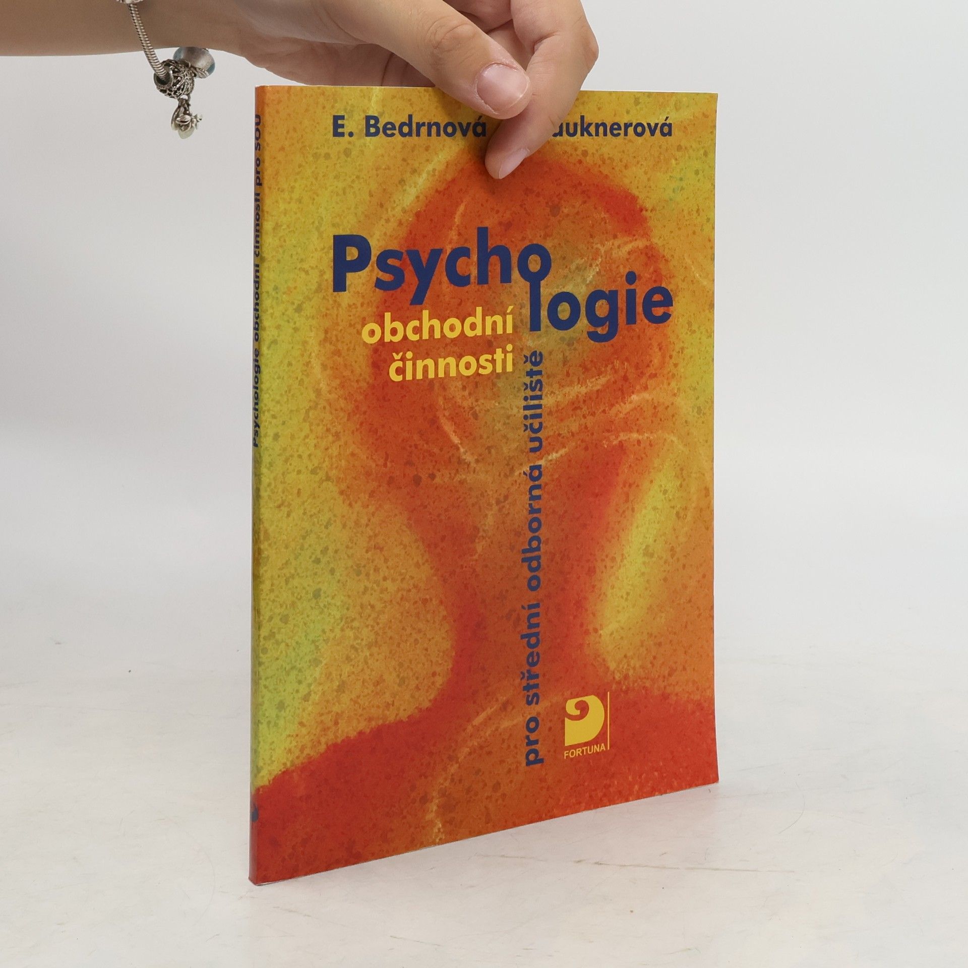 Eva Bedrnová Psychologie obchodní činnosti