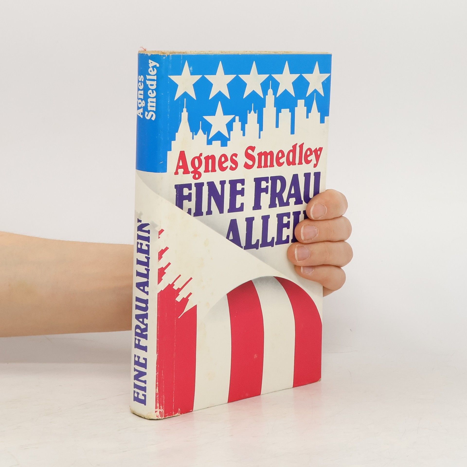 Agnes Smedley Eine Frau Allein
