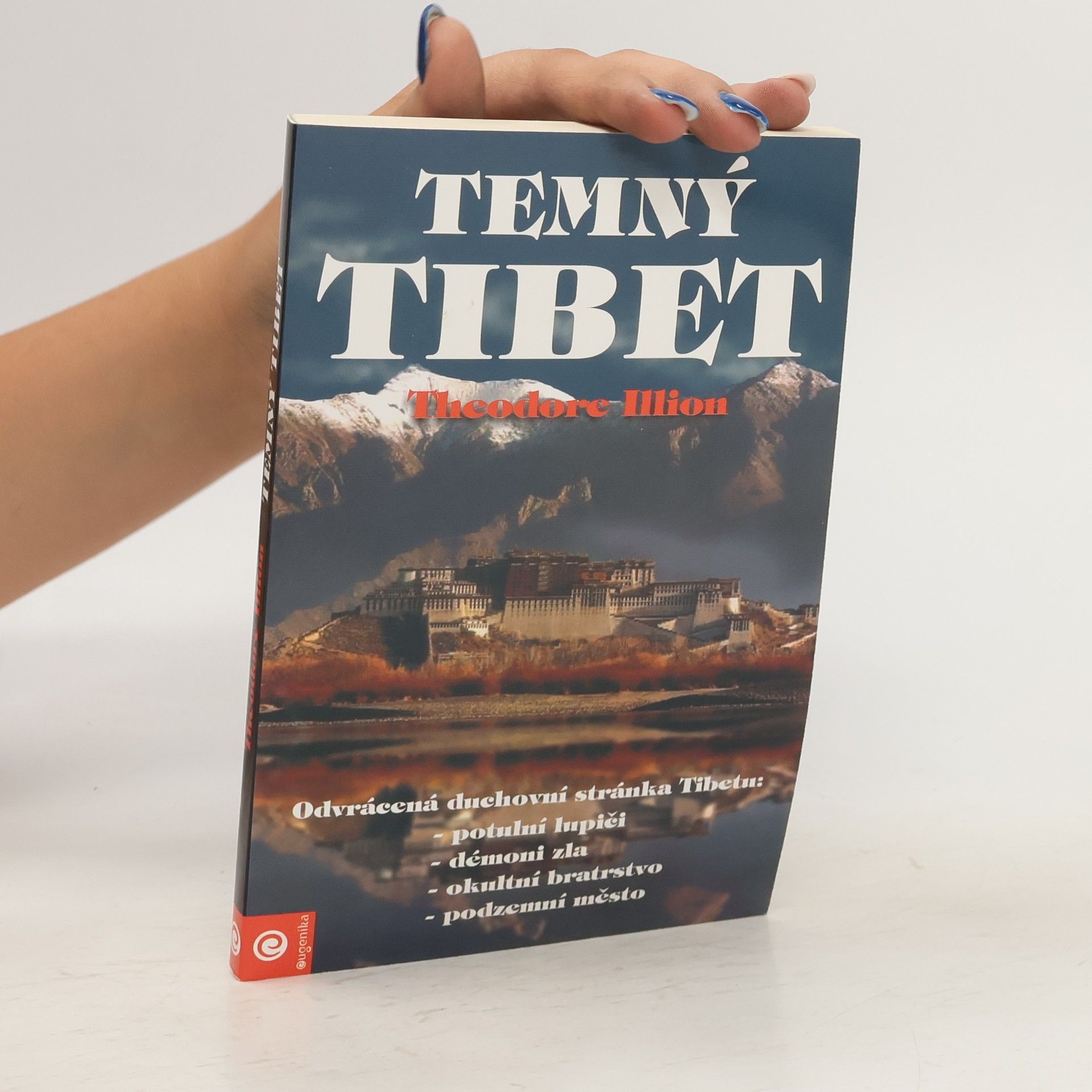 Theodore Illion Temný Tibet