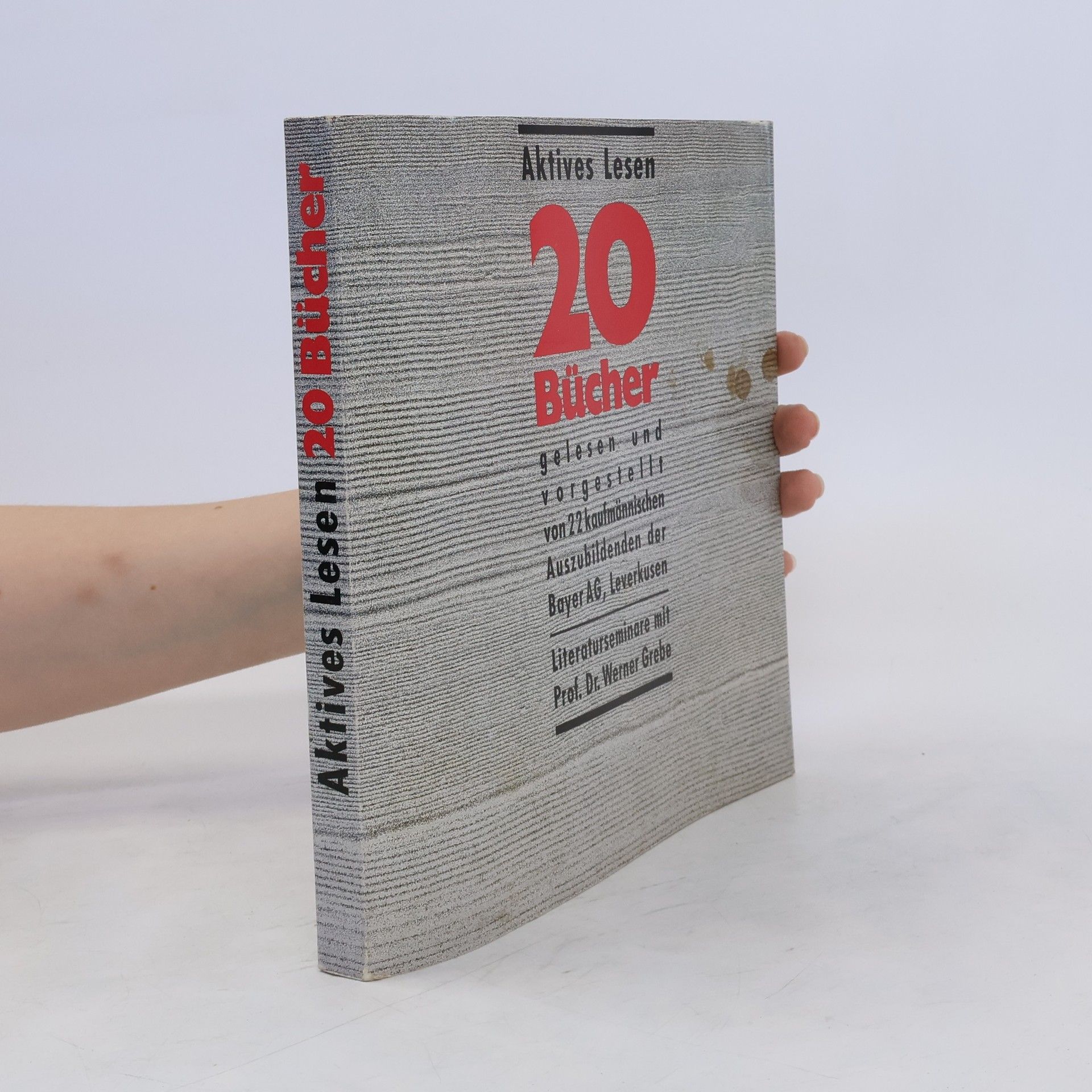 Werner Grebe Aktives Lesen. 20 Bücher