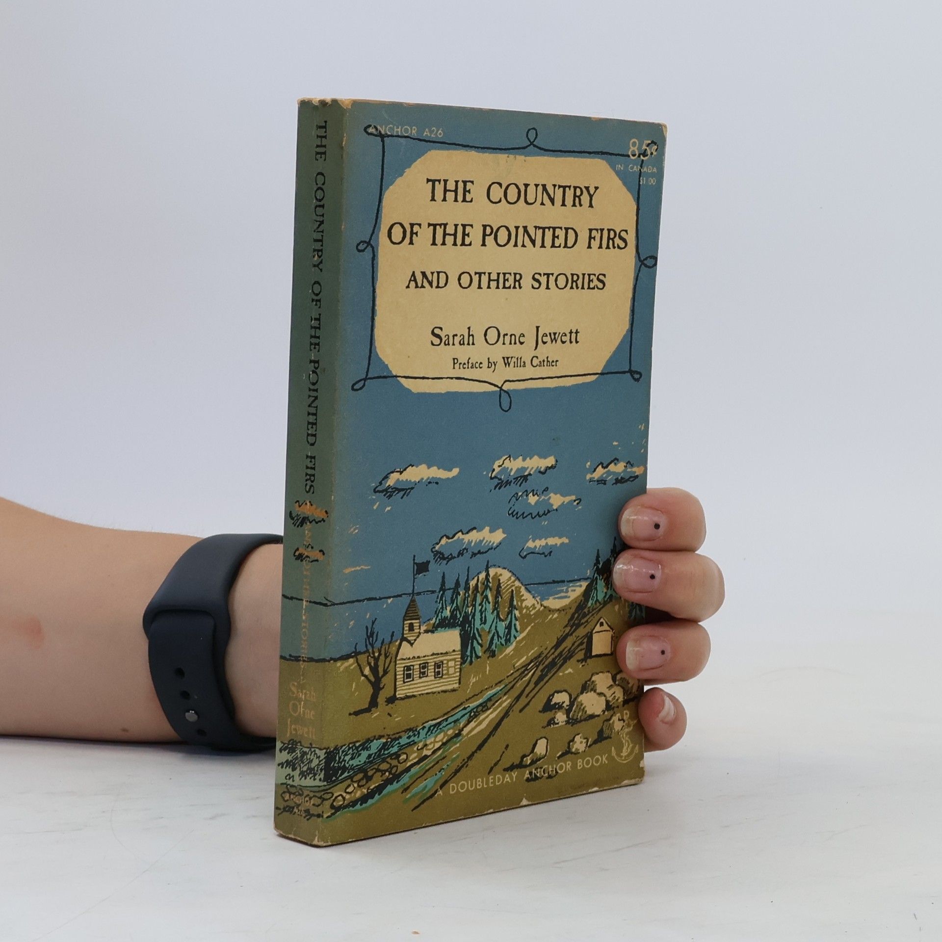 Sarah Orne Jewett The Country Of The Pointed Firs