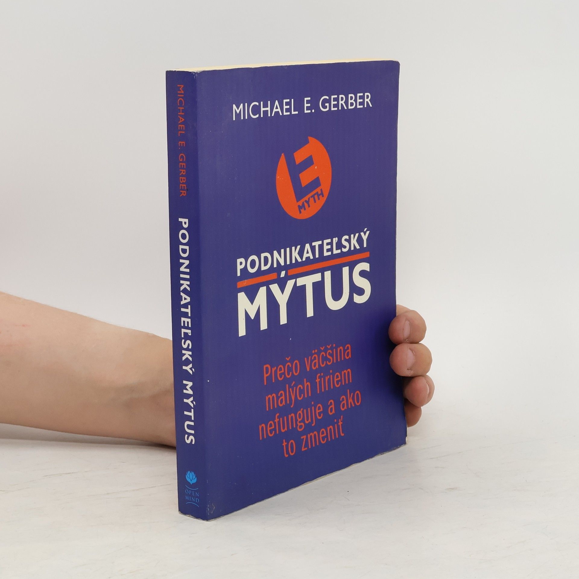 Michael E. Gerber Podnikateľský mýtus