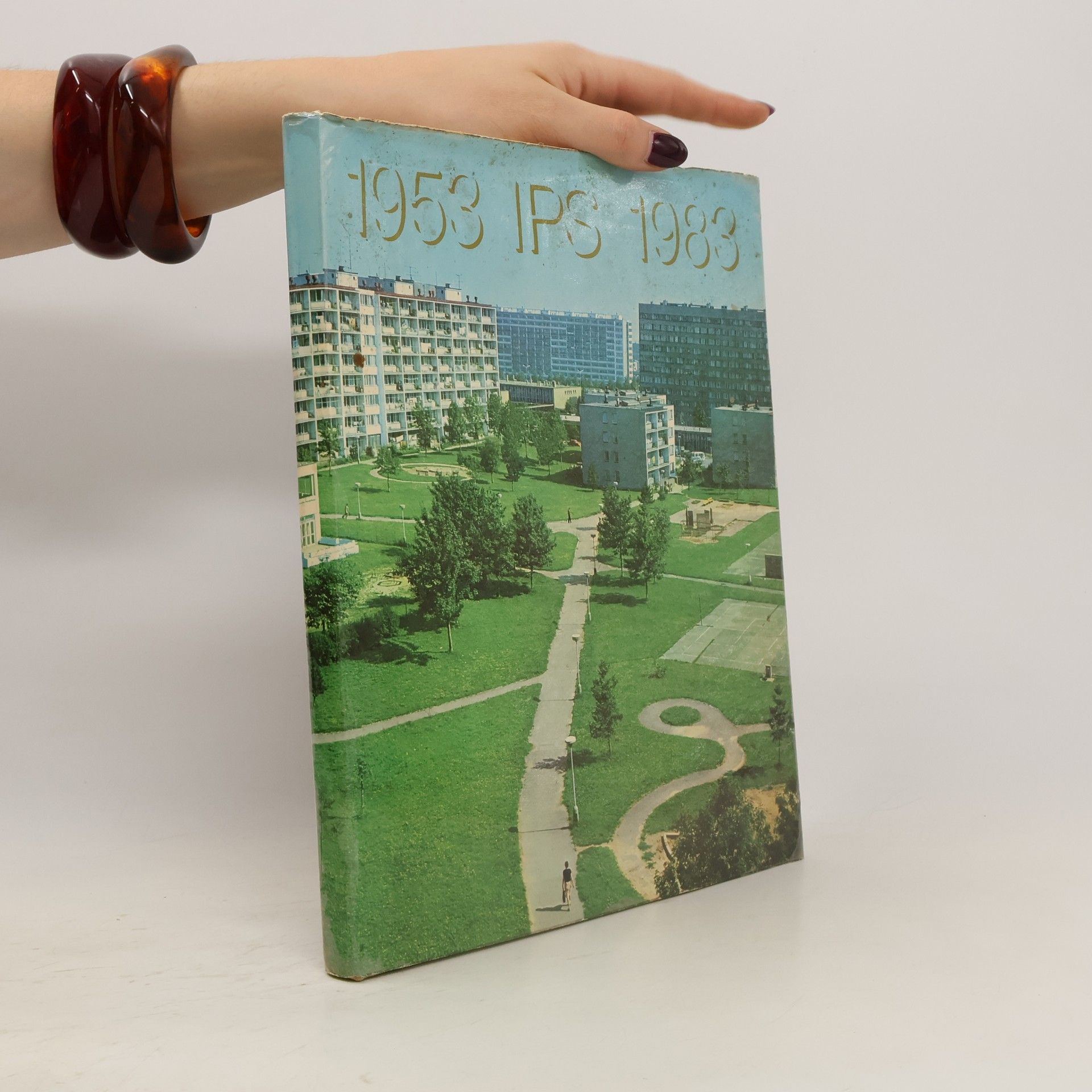 Collectif d'auteurs 1953 IPS 1983. Inženýrské a průmyslové stavby - 30 let budování a úspěchů