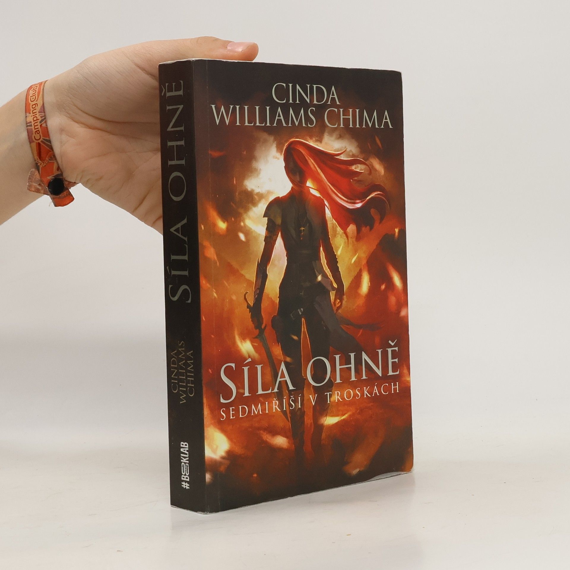 Williams Chima Cinda Sedmiříší v troskách. Síla ohně