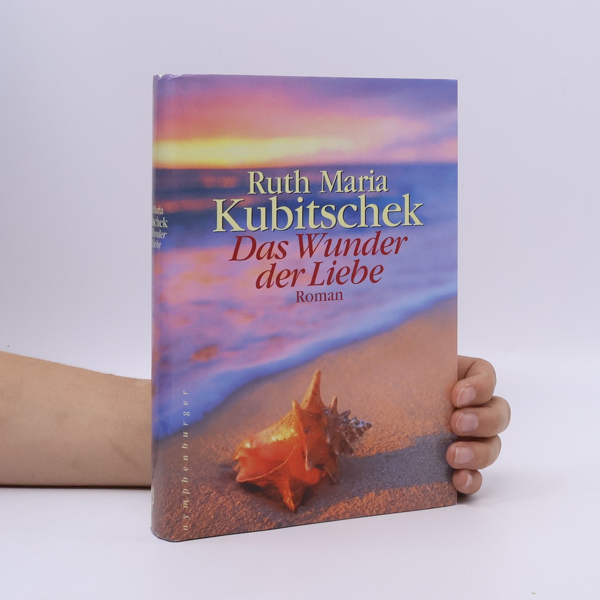 Ruth Maria Kubitschek Das Wunder der Liebe
