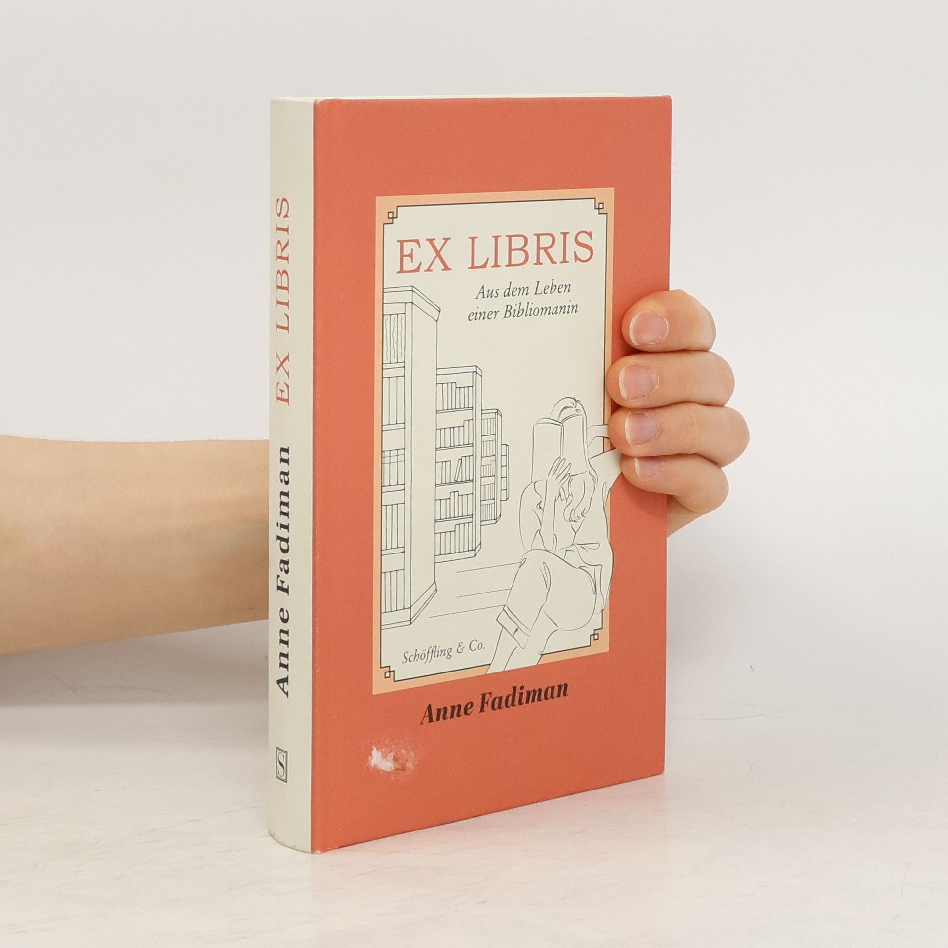 Anne Fadiman Ex Libris. Aus dem Leben einer Bibliomanin