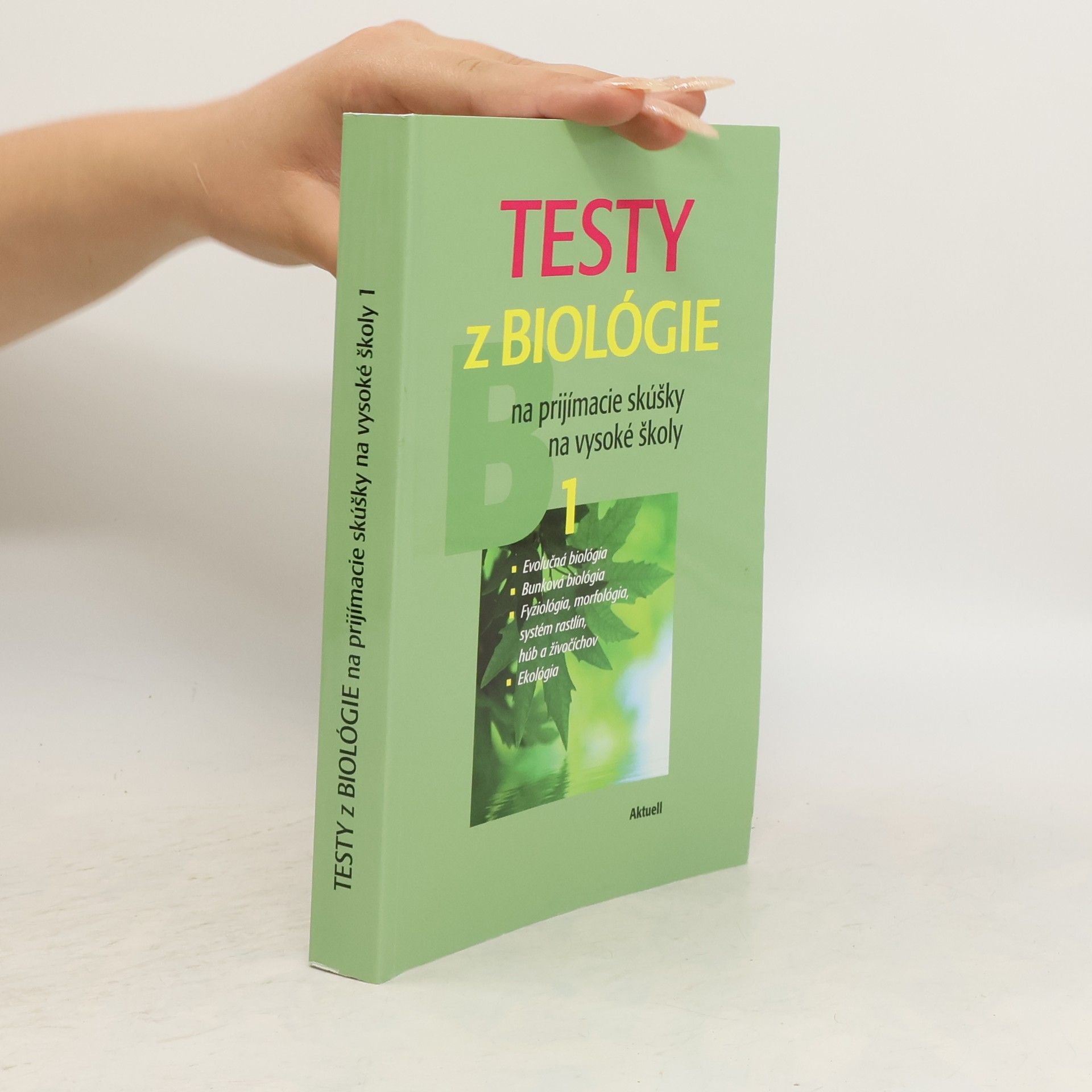 Petra Augustin Testy z biológie na prijímacie skúšky na vysoké školy 1