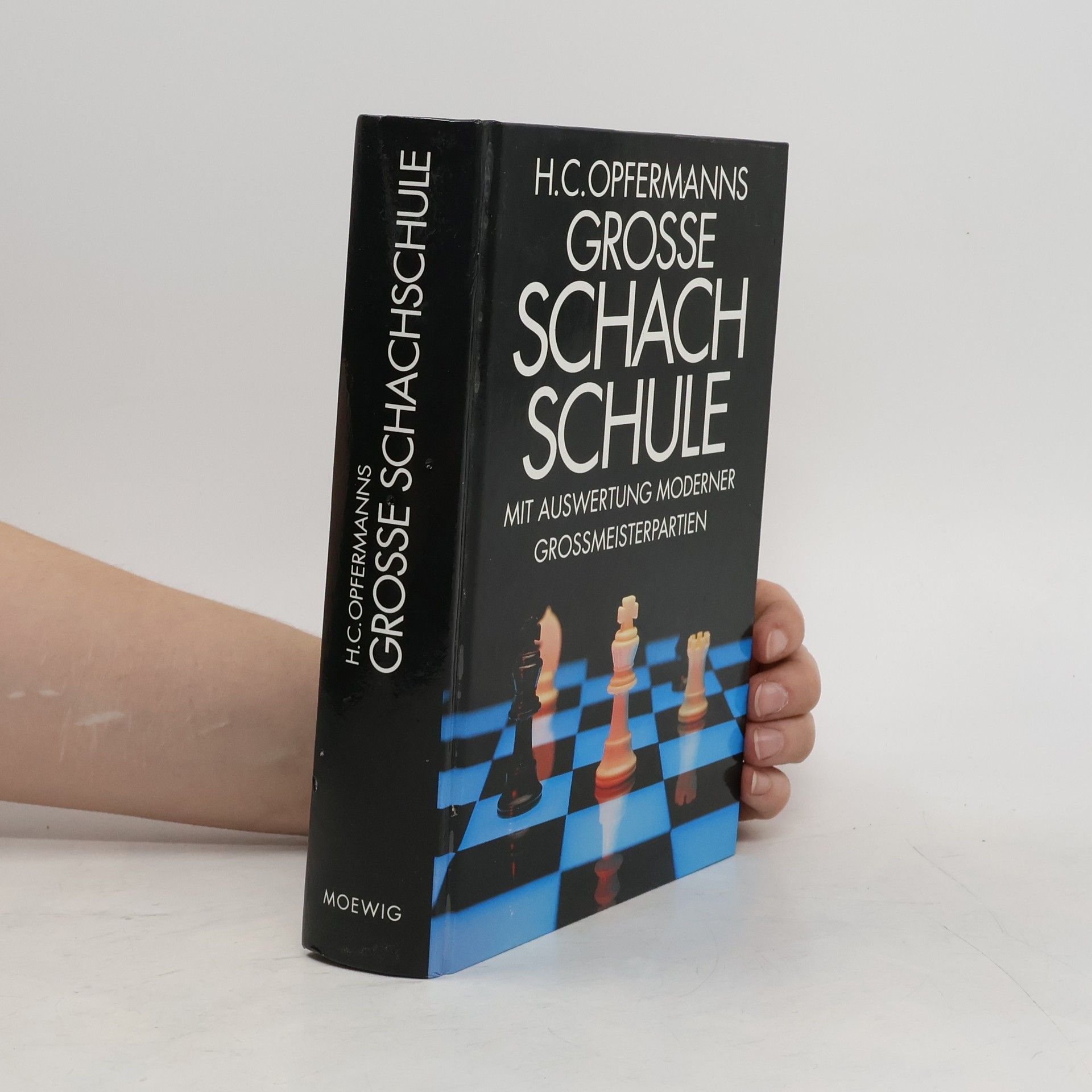 Hans Carl Opfermann H.C. Opfermanns große Schachschule