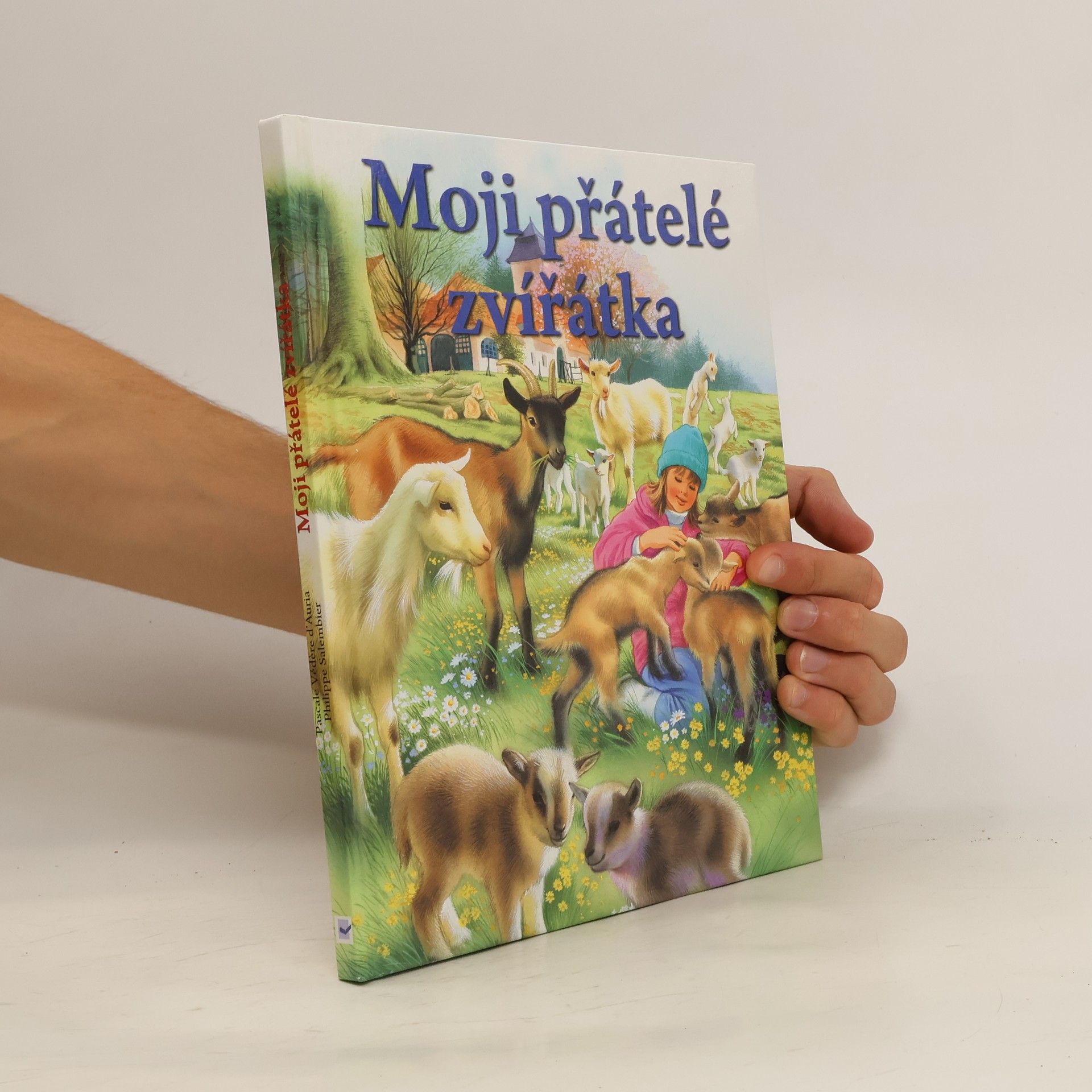 Pascale Védère d. Auria Zvířátka, moji přátelé