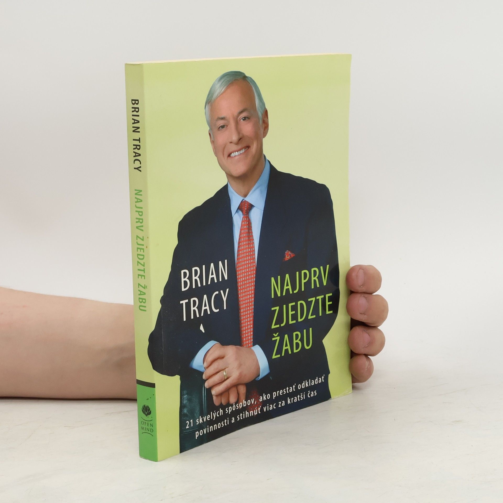 Brian Tracy Najprv zjedzte žabu