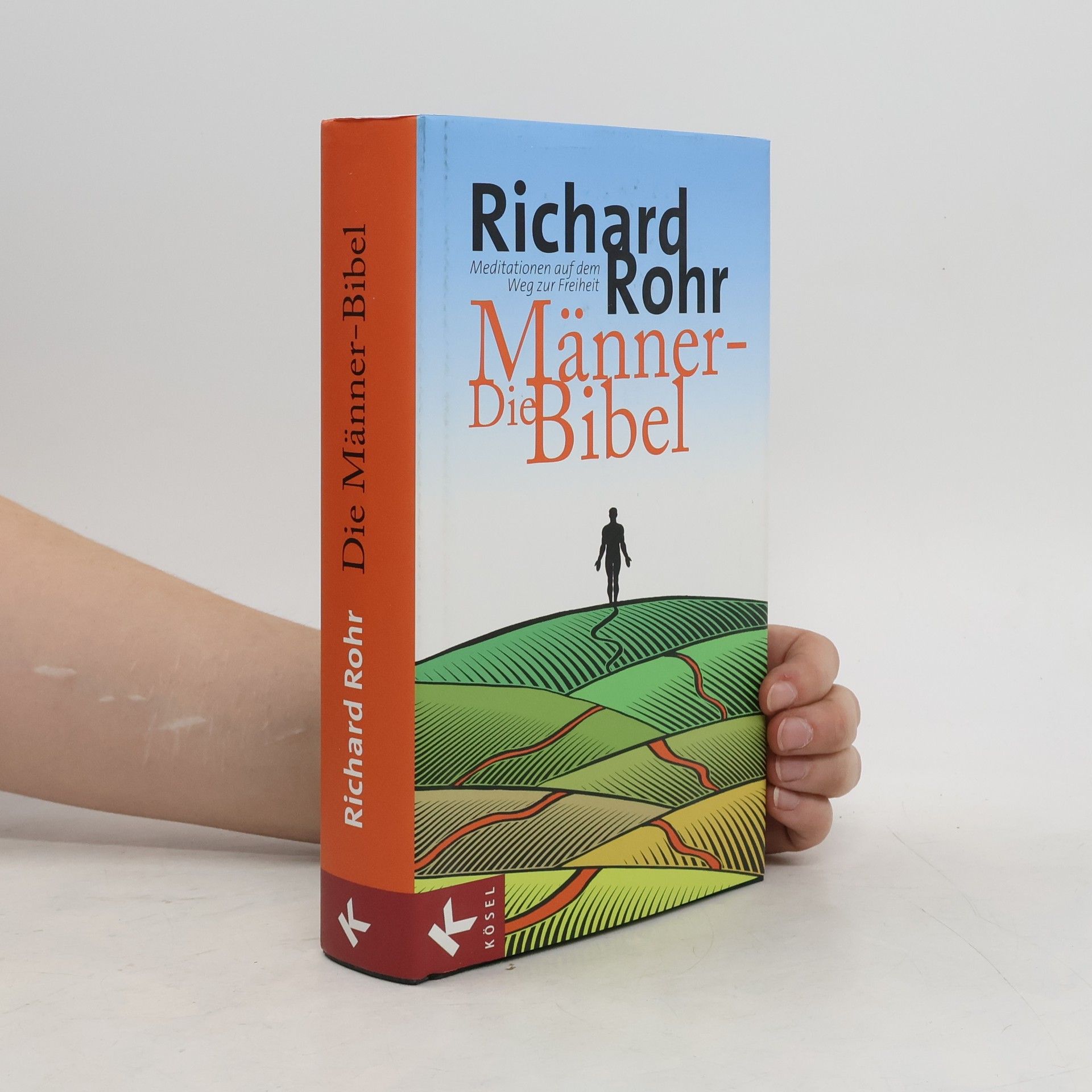 Richard Rohr Die Männerbibel
