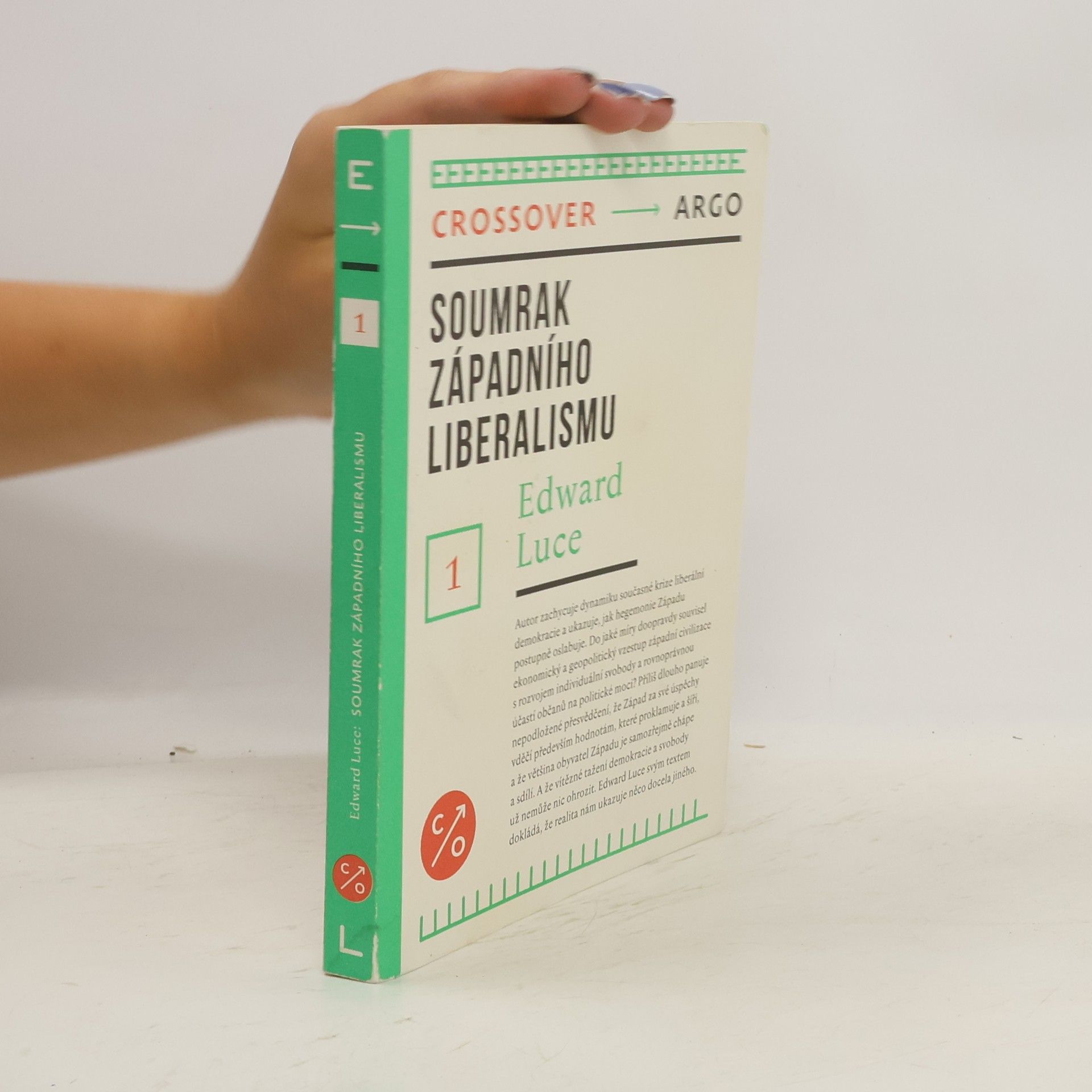 Edward Luce Soumrak západního liberalismu
