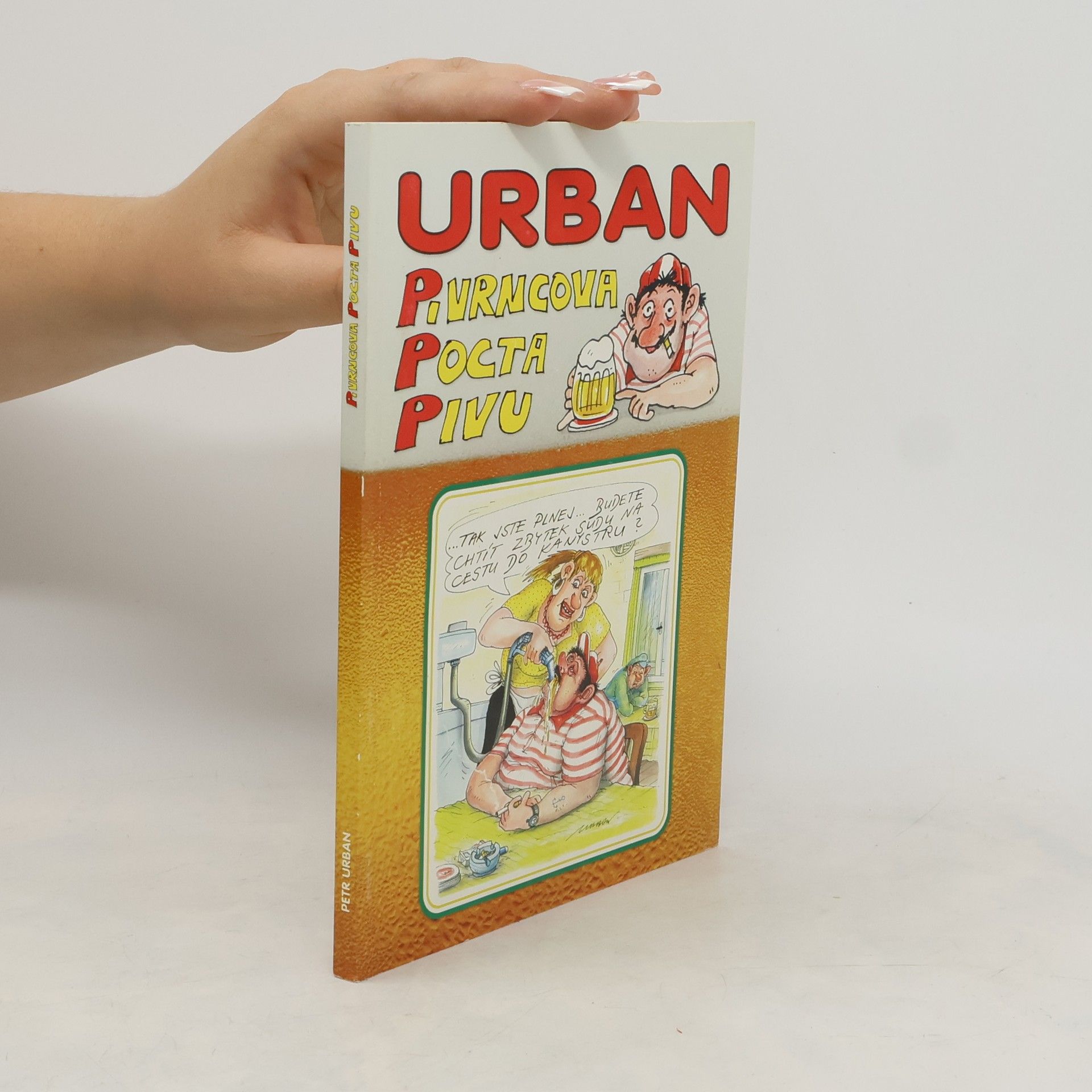 Petr Urban Pivrncova pocta pivu